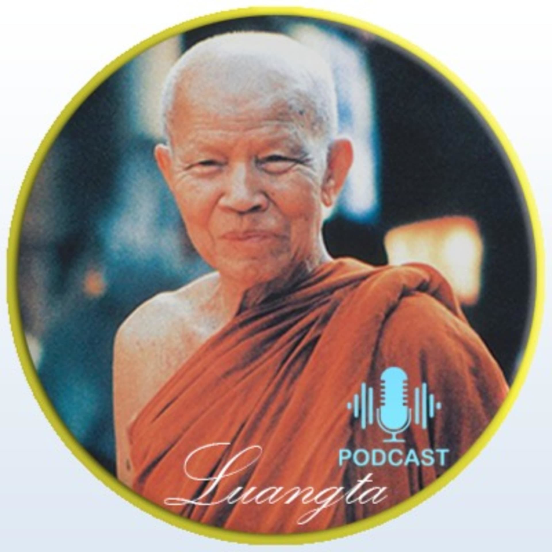 Luangta PodCast - Podcasts