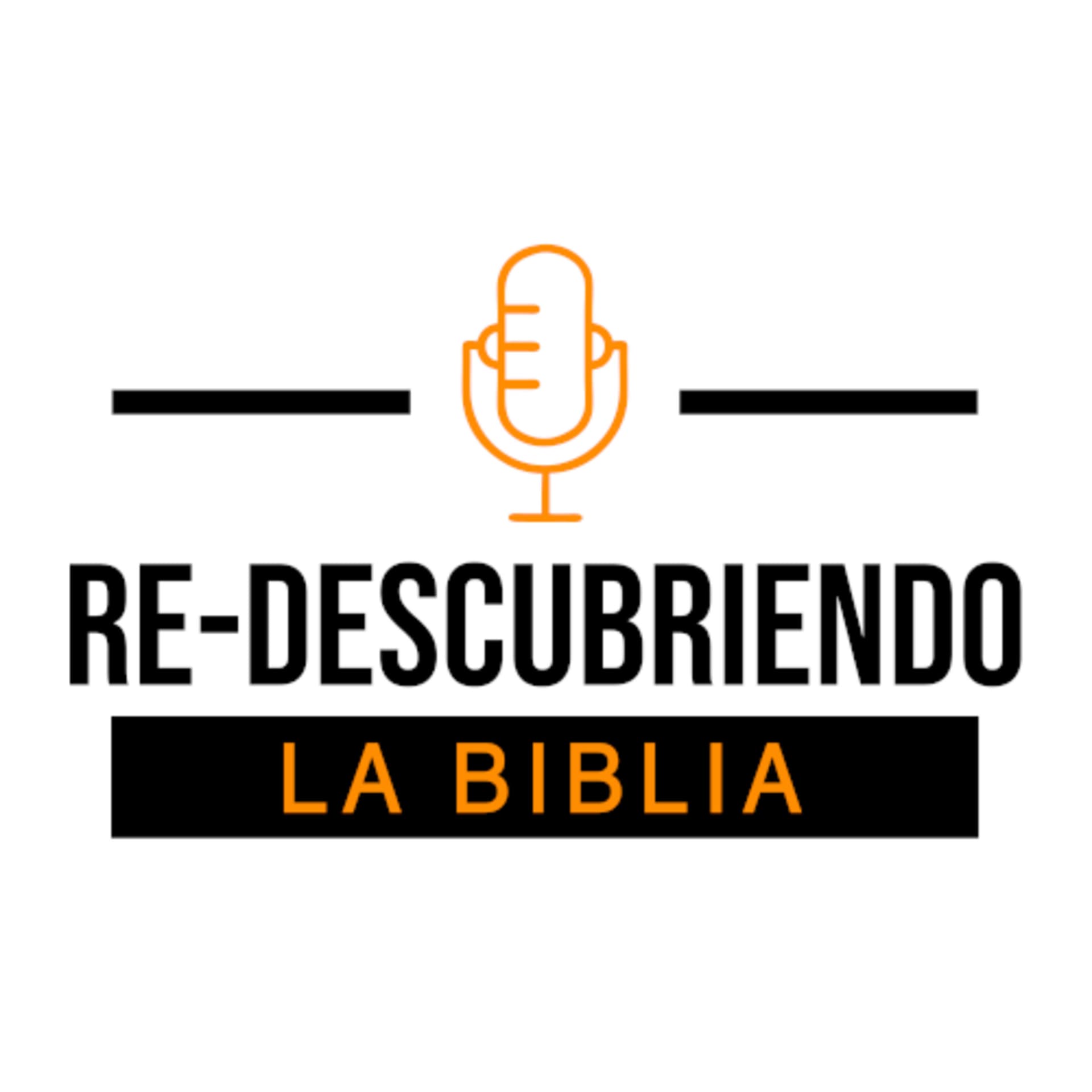 Re-Descubriendo la Biblia - Podcasts