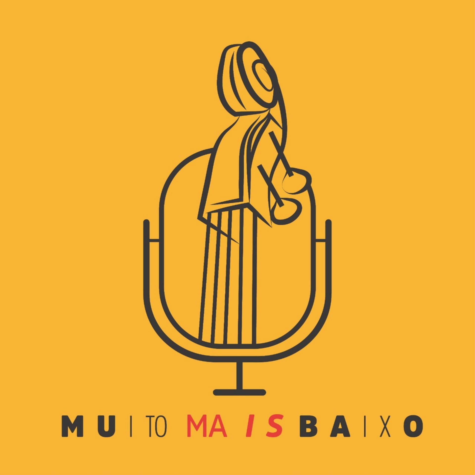 Muito Mais Baixo - Podcasts
