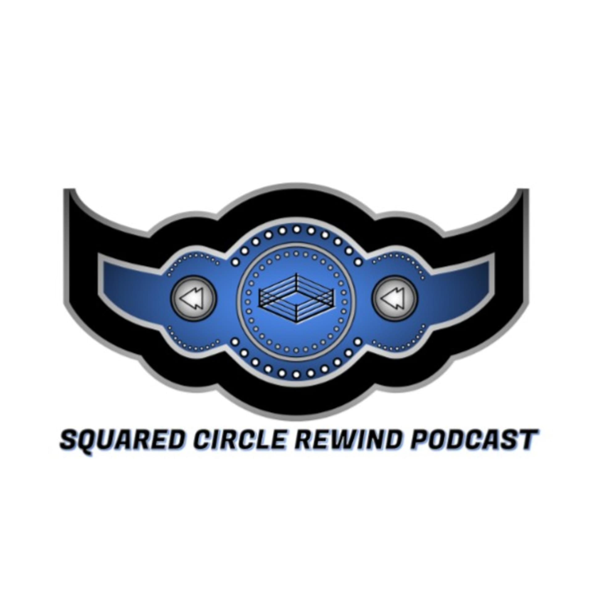 Squared Circle Rewind Podcast - Podcasts