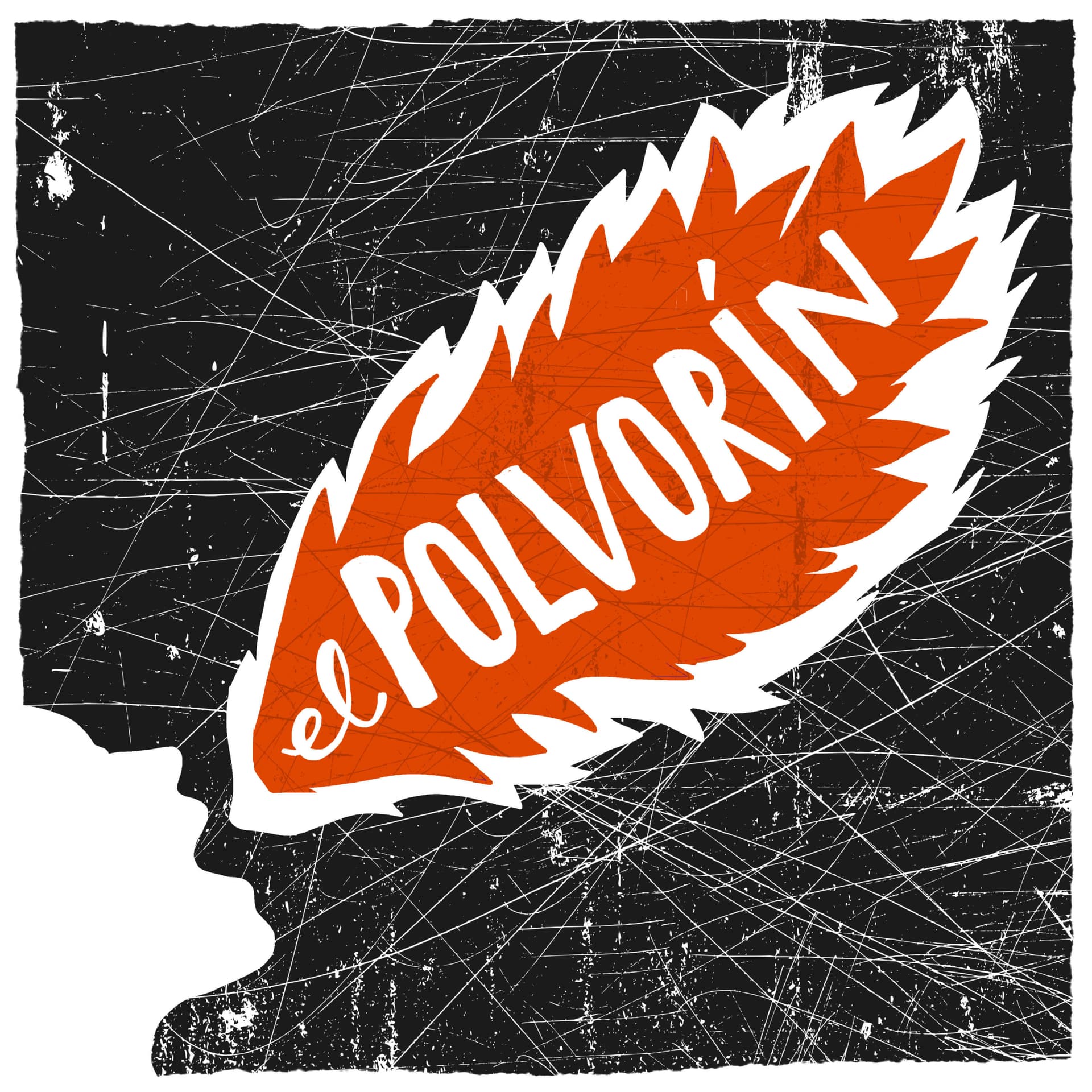 El Polvorín - Podcasts