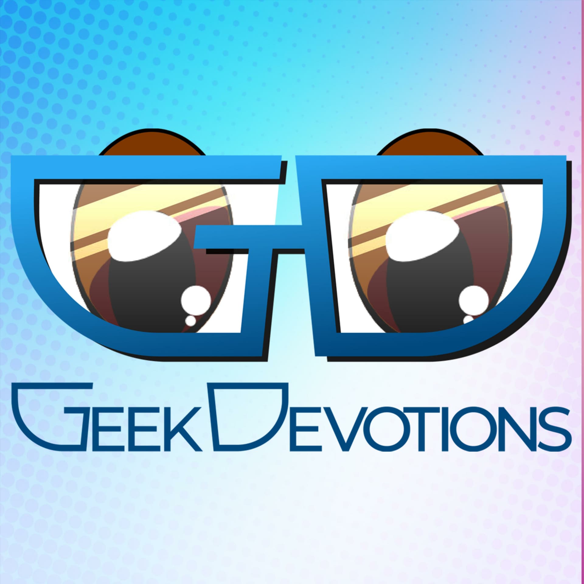 Geek Devotions - Podcasts
