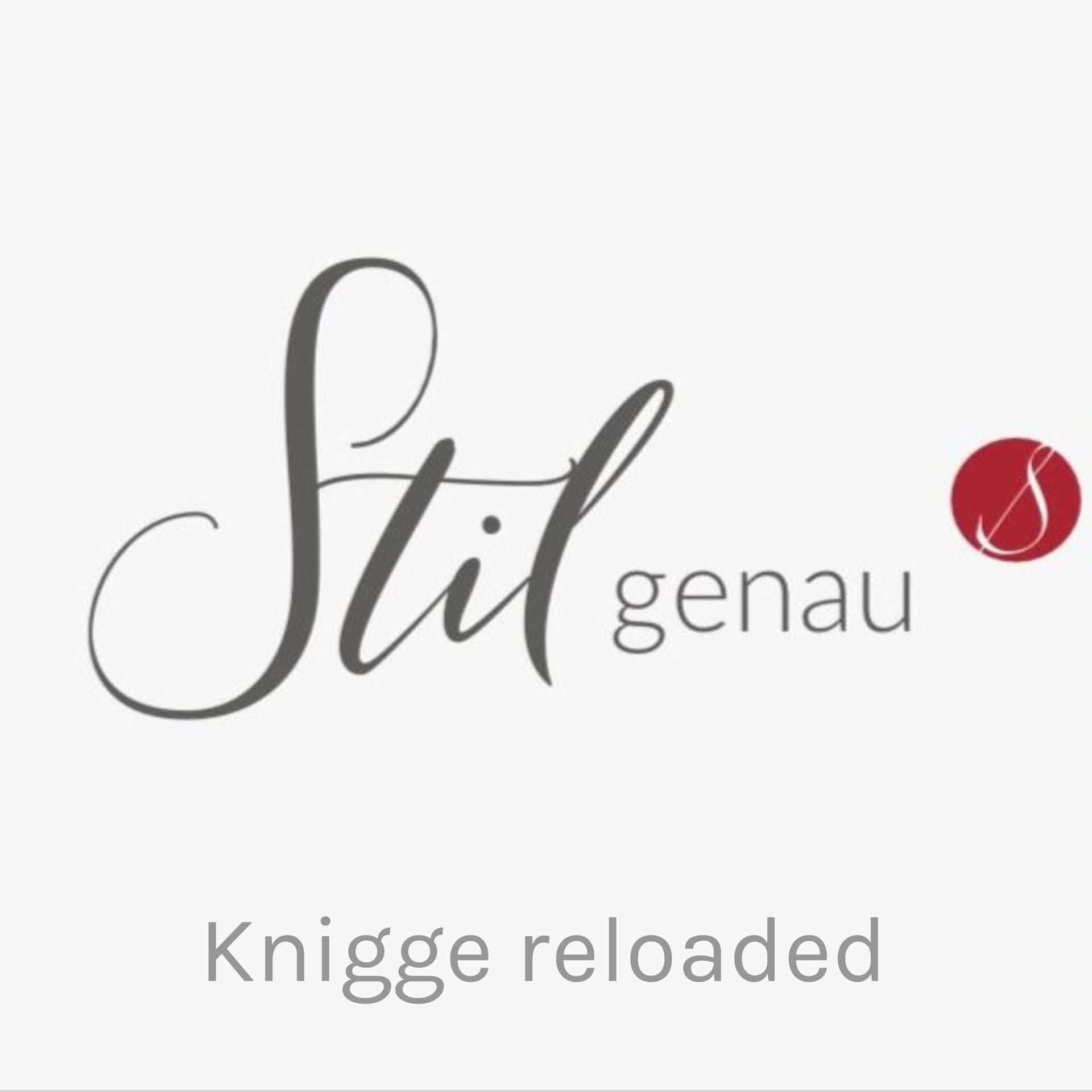 Knigge reloaded/mit Stilgenau und Claudia Maschner - Podcasts