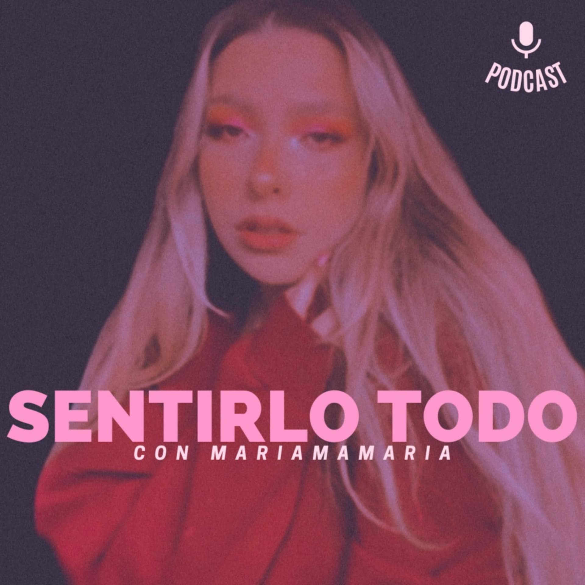 SENTIRLO TODO - Podcasts