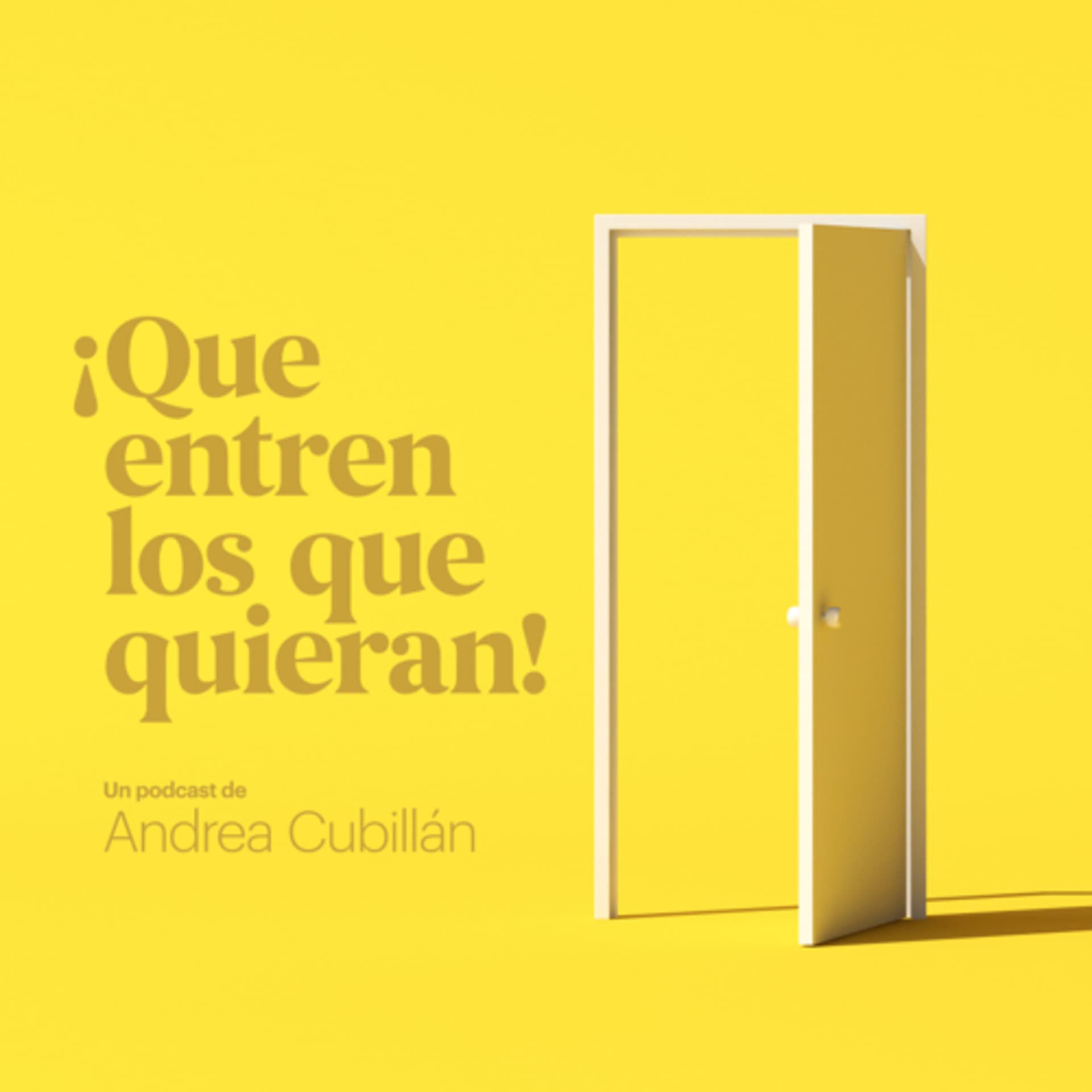 ¡Que entren los que quieran! - Podcasts
