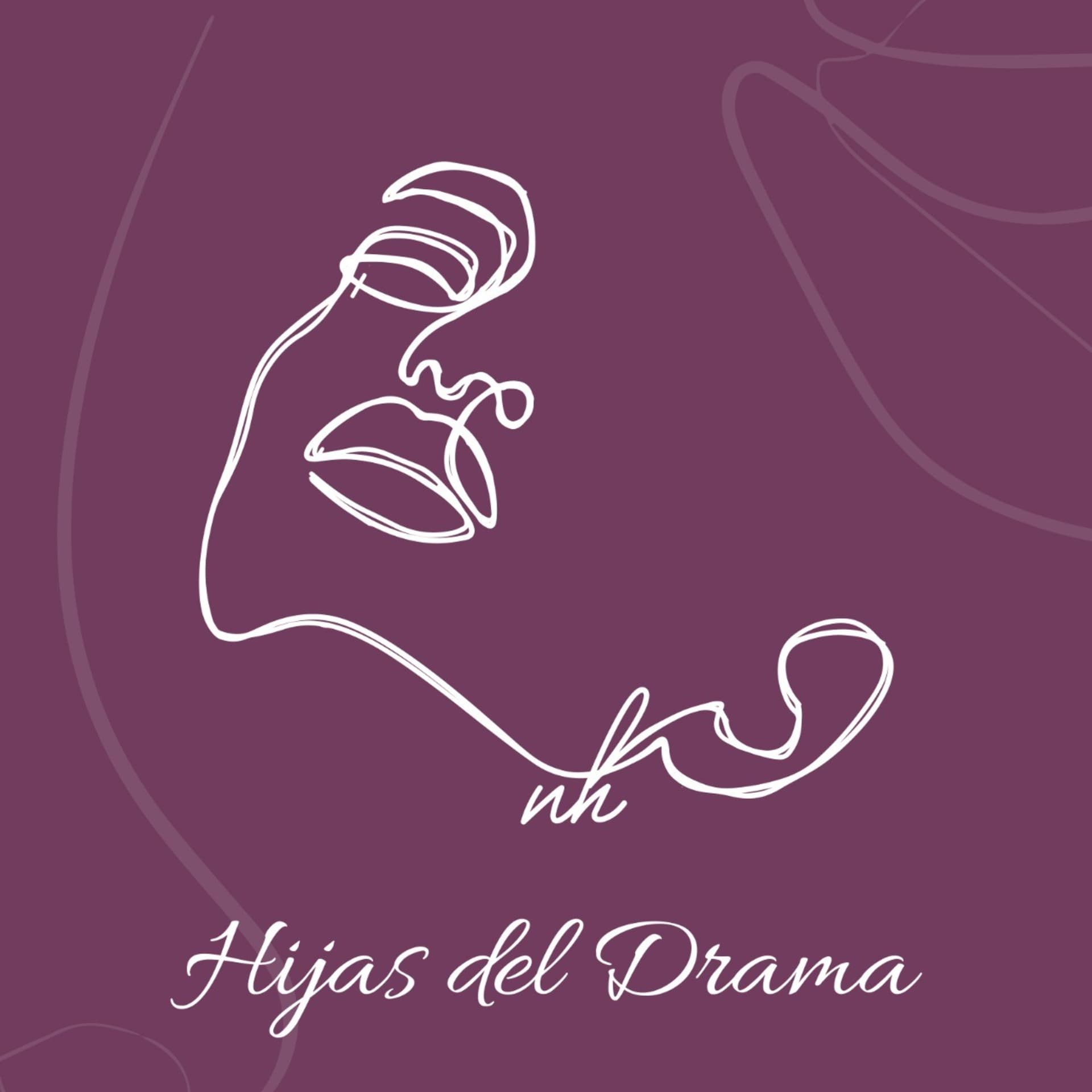 HIJAS DEL DRAMA - Podcasts