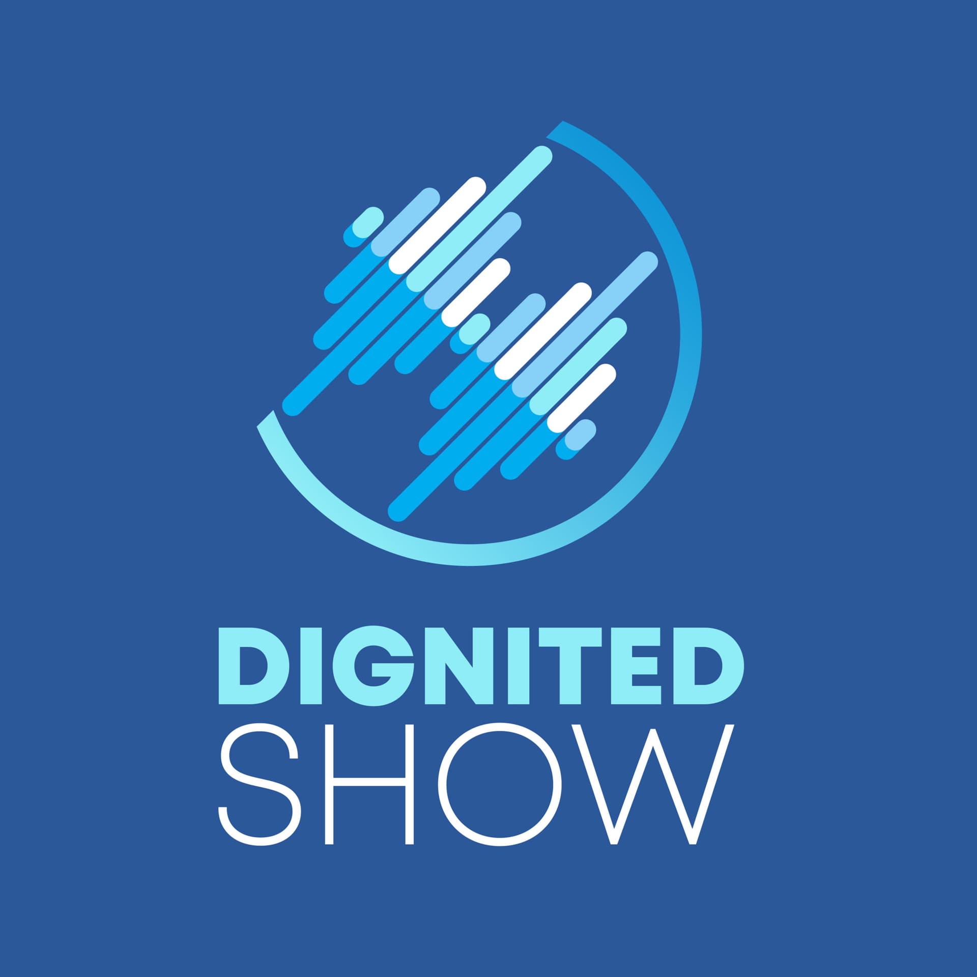 The Dignited Show - Podcasts
