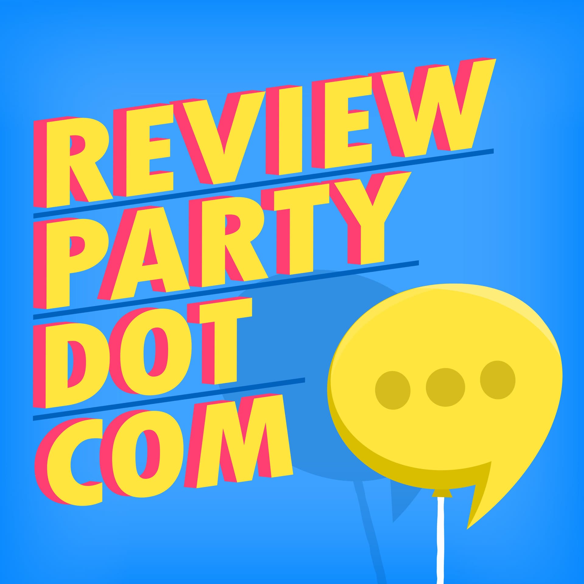 Review Party Dot Com - Podcasts