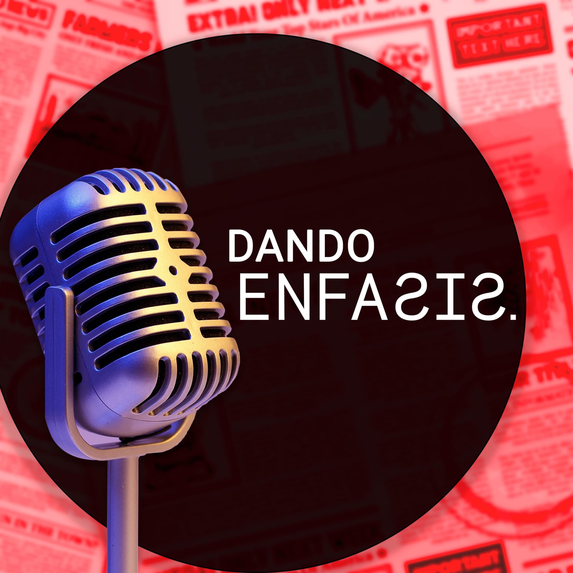 Dando Enfasis - Podcasts