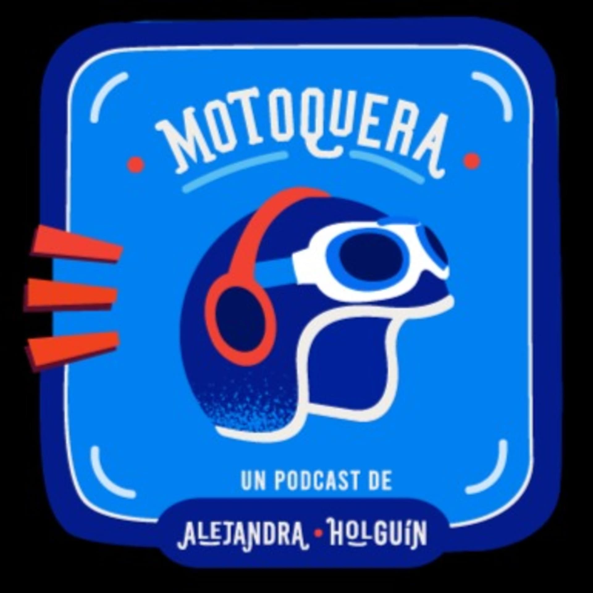 Motoquera el Podcast - Podcasts