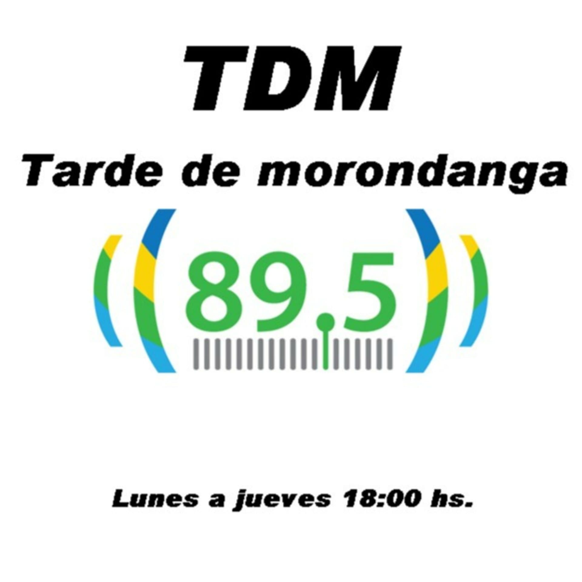 Tarde de morondanga - Podcasts