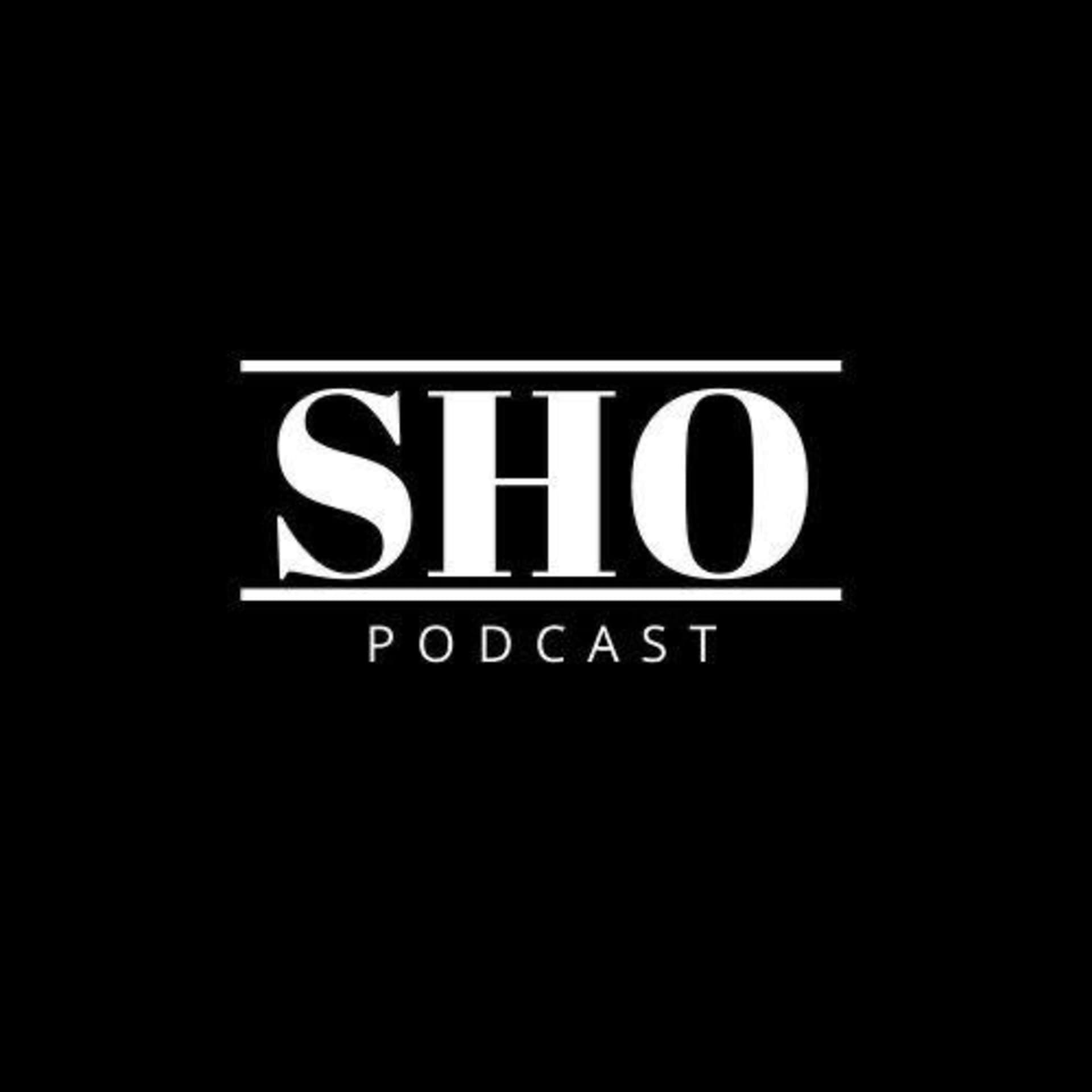 SHO Podcast - Podcasts