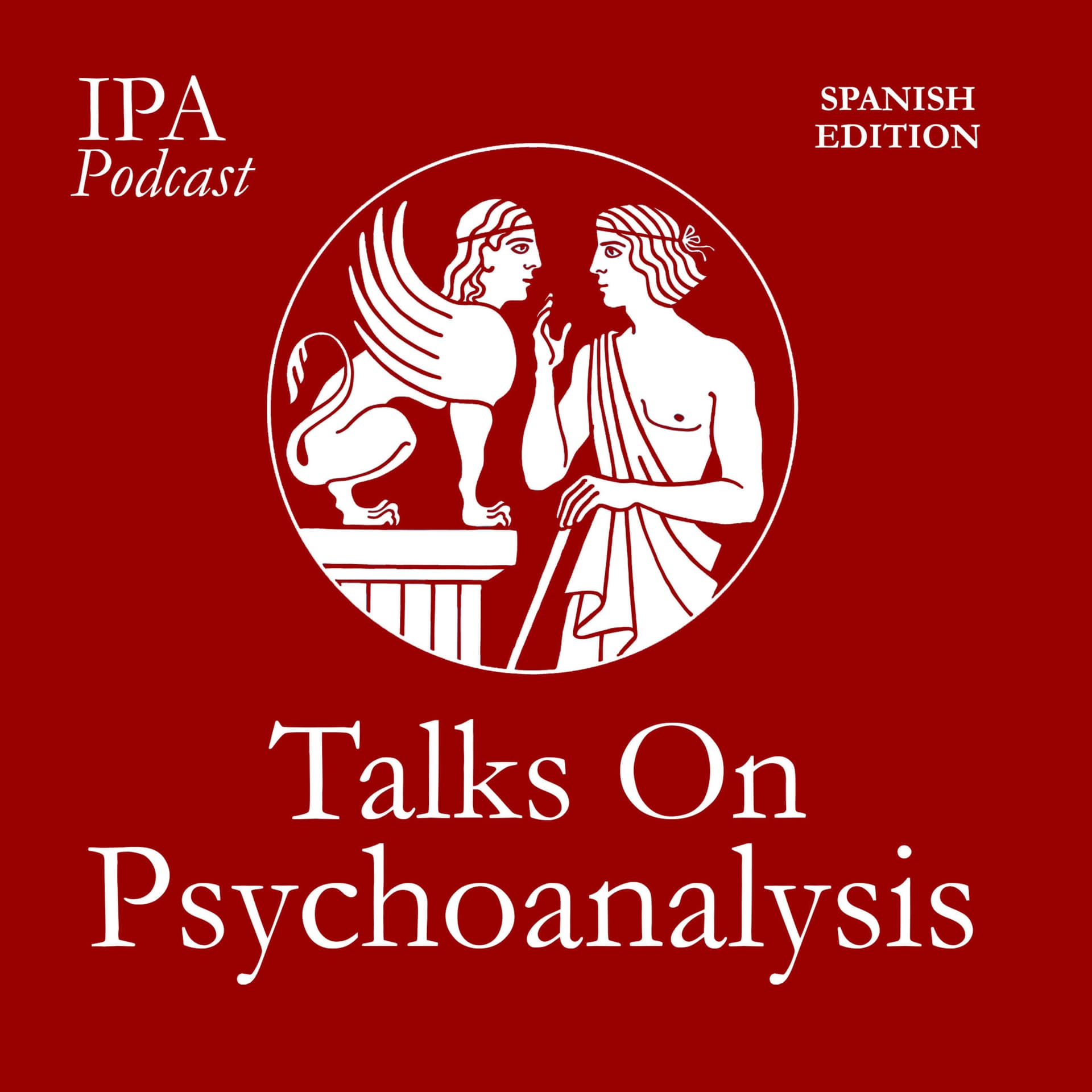 Talks On Psychoanalysis - Spanish Edition - Podcasts