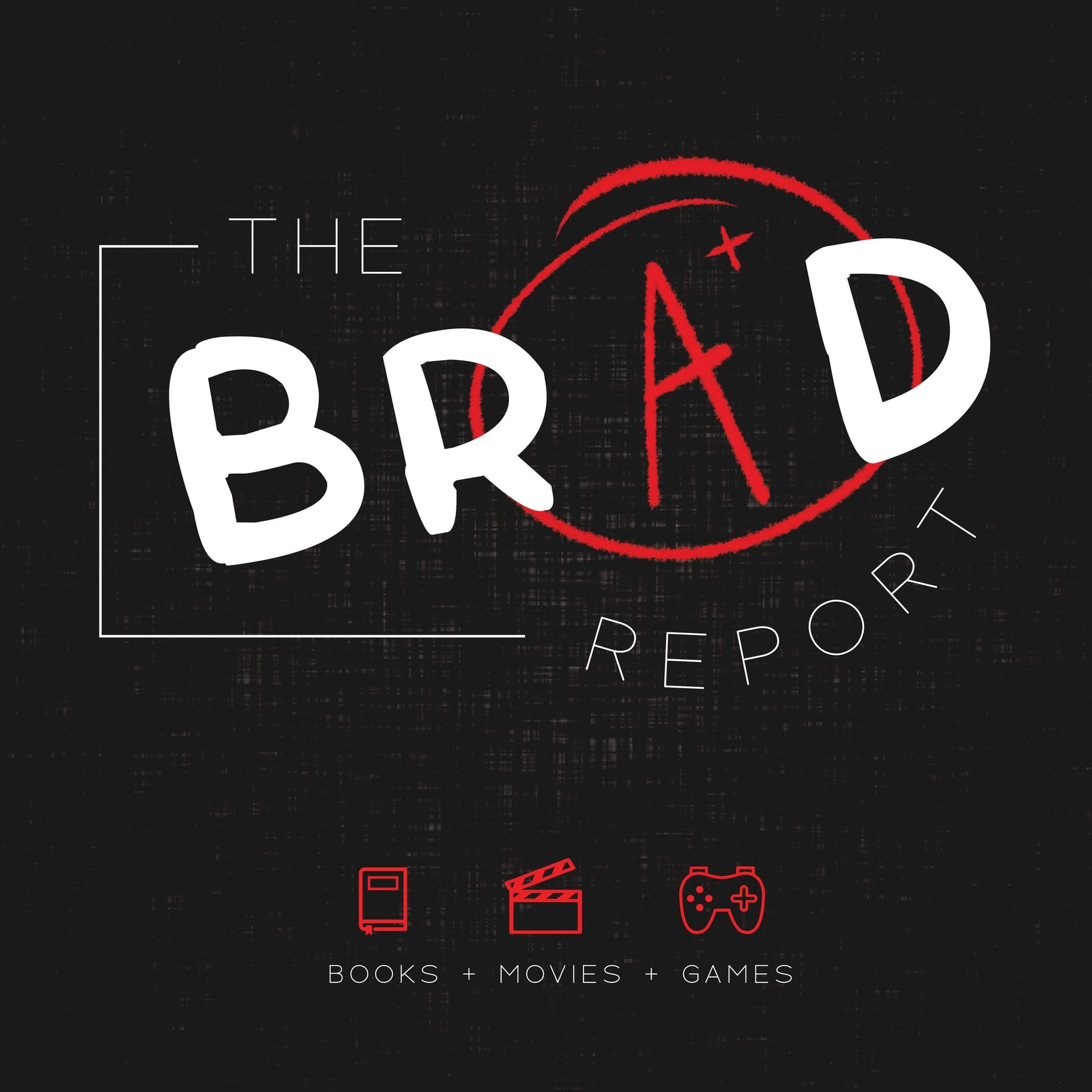 The Brad Report - Podcasts