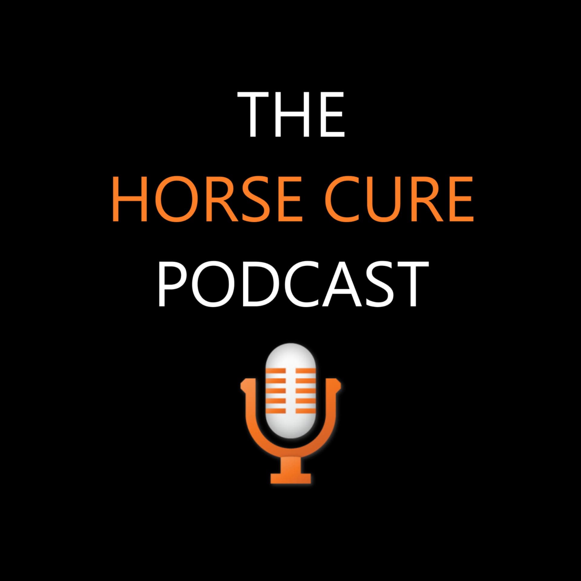 The Horse Cure - Podcasts