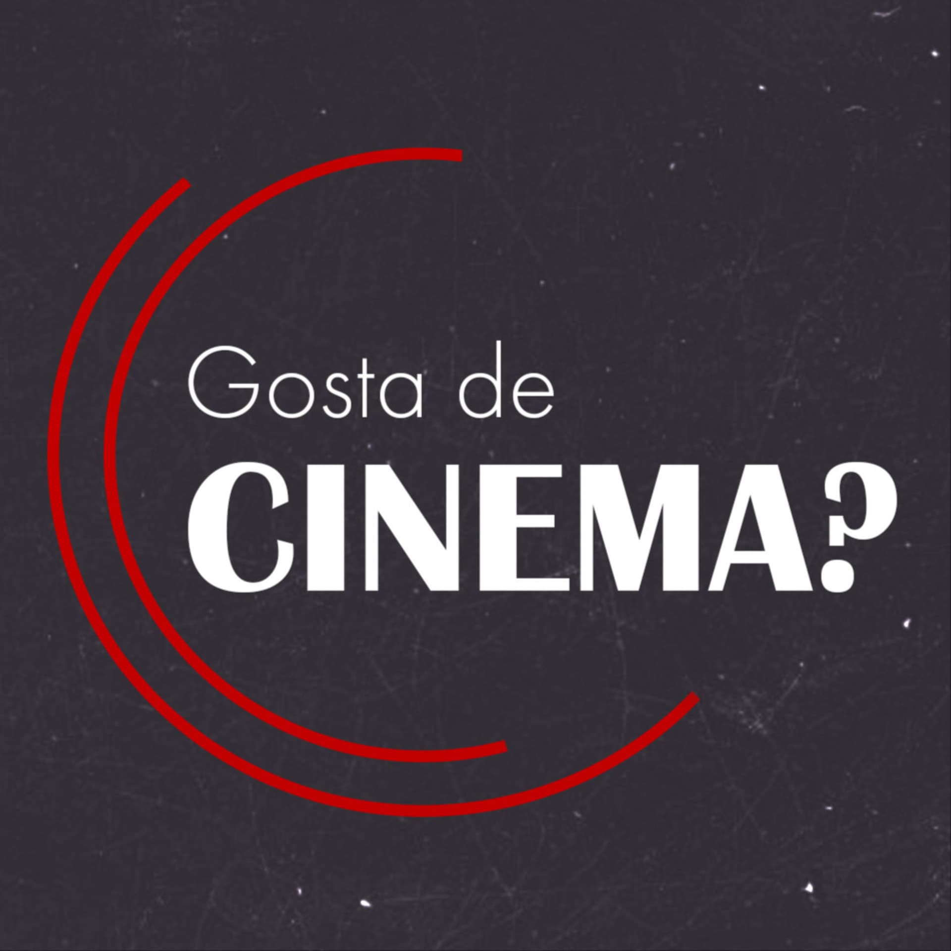 Gosta de Cinema? - Podcasts