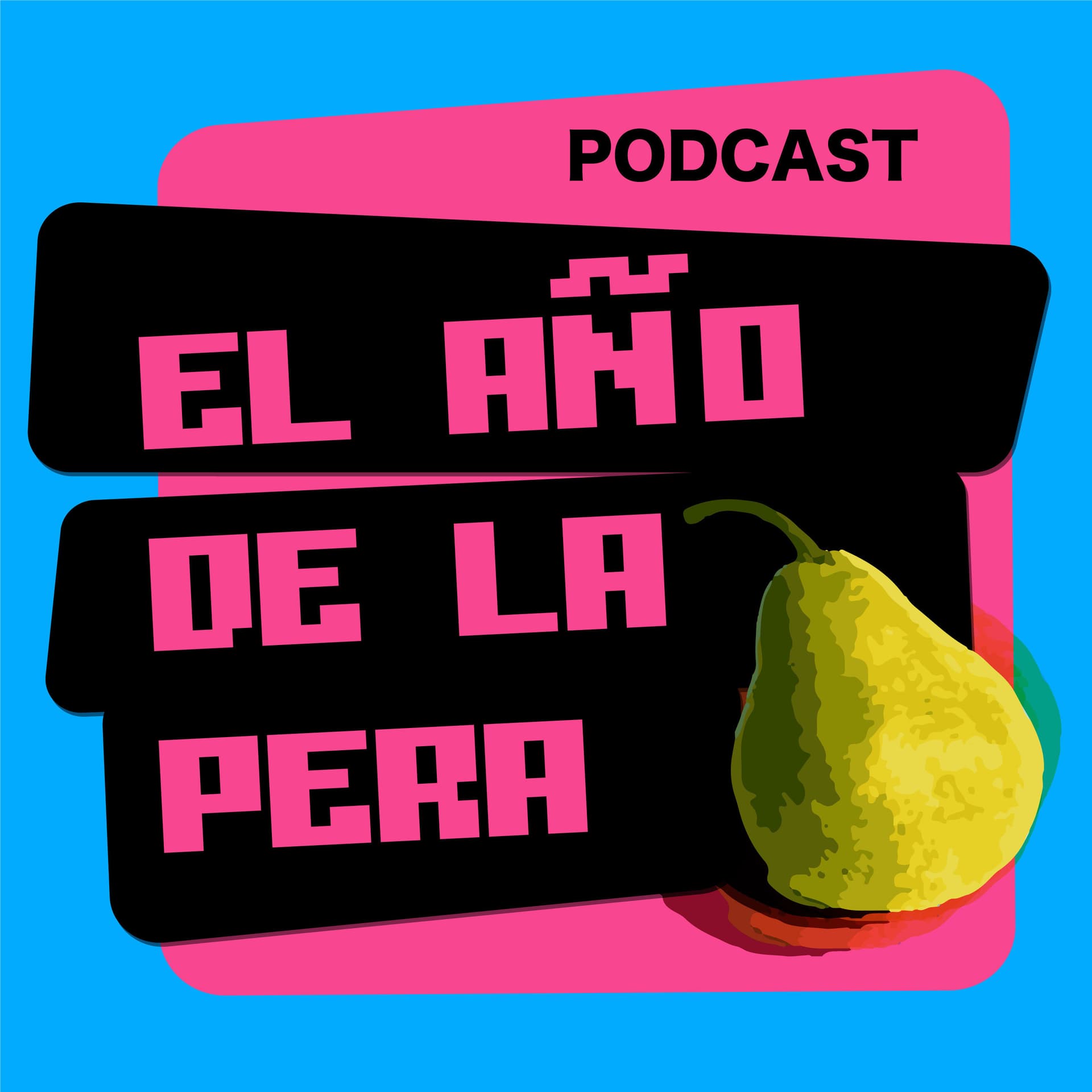 El Año de la Pera - Podcasts