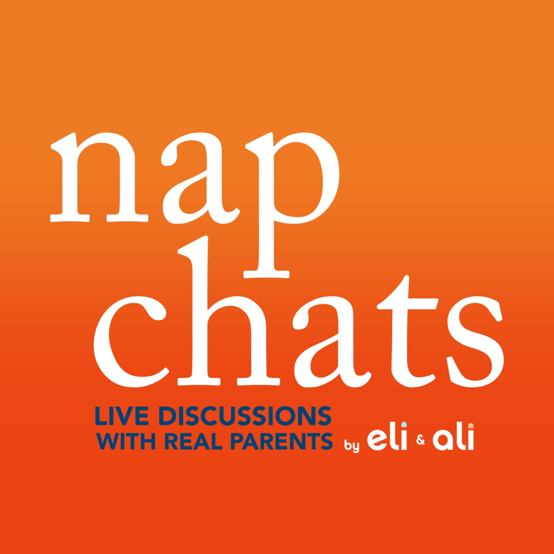 NAP CHATS: Live Discussions with Real Parents - Podcasts