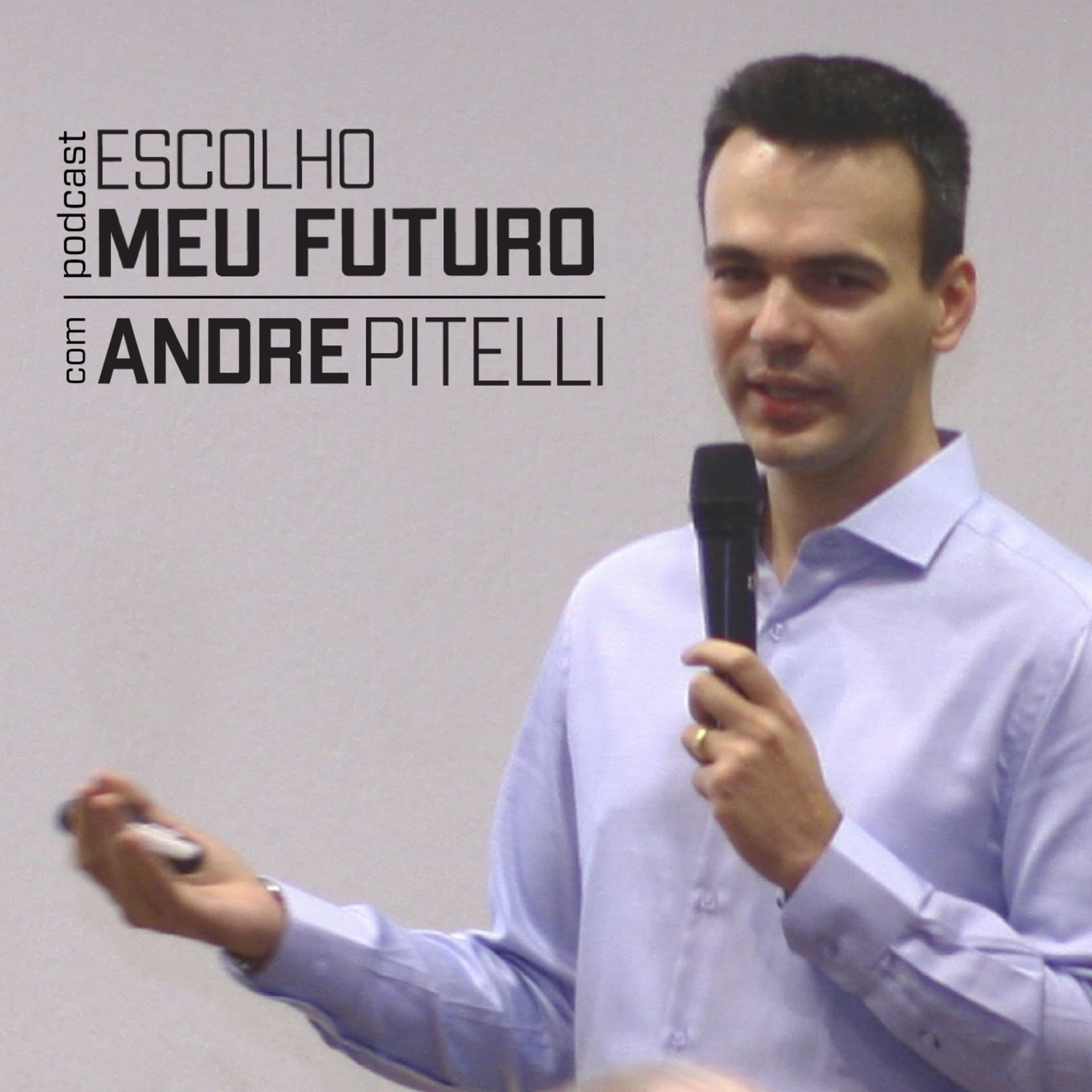 Escolho Meu Futuro - Podcasts