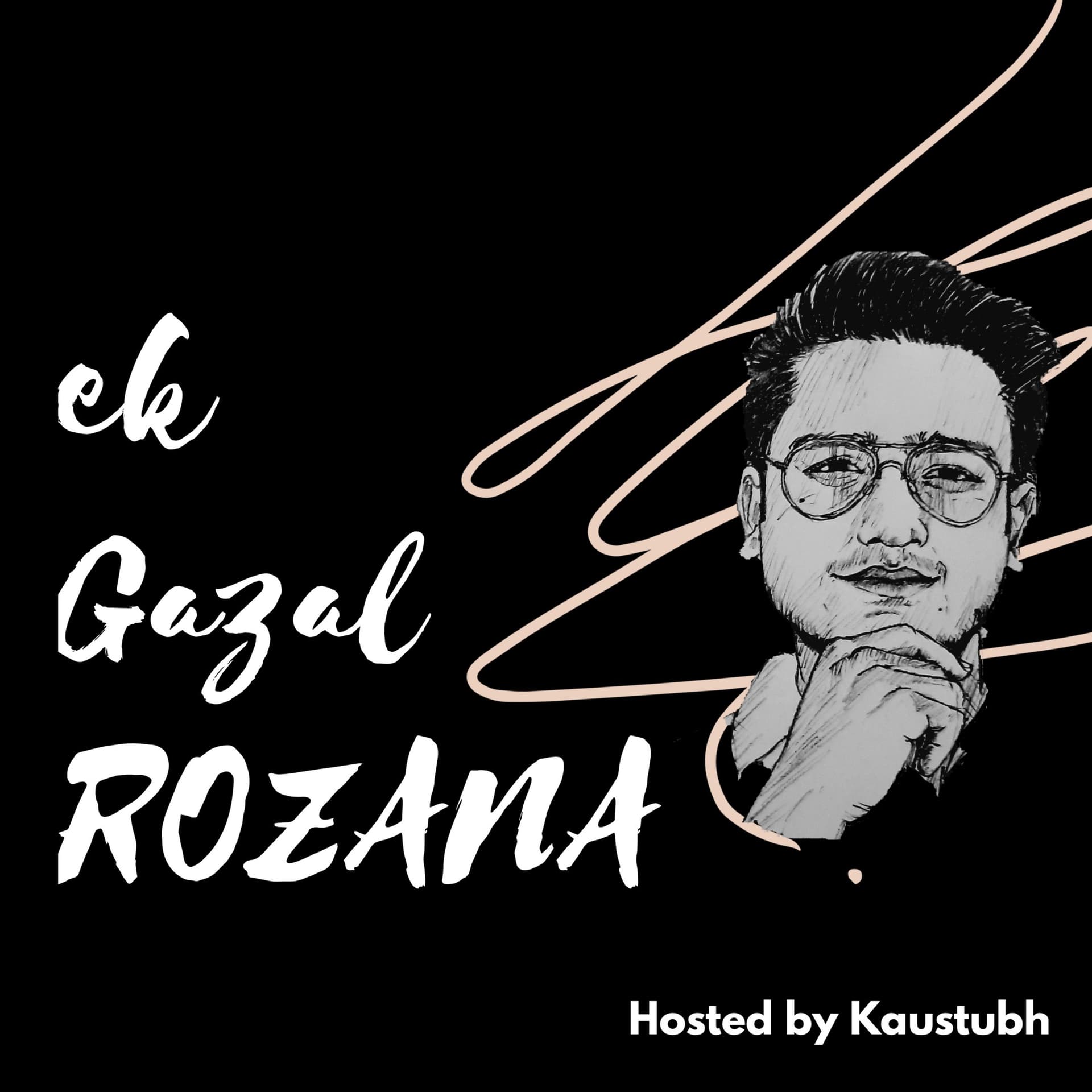 EK GAZAL ROZANA - Podcasts