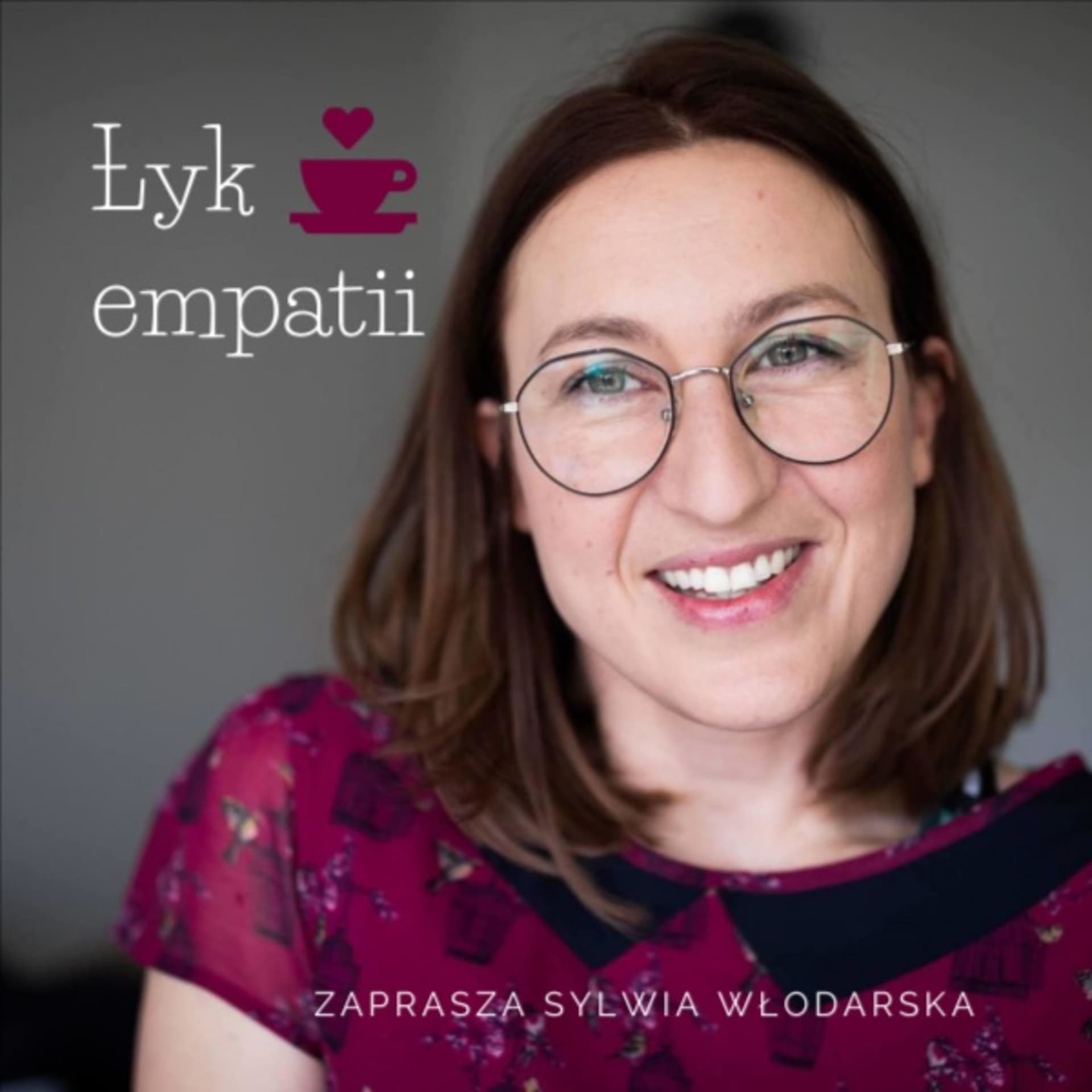 Łyk empatii - Podcasts