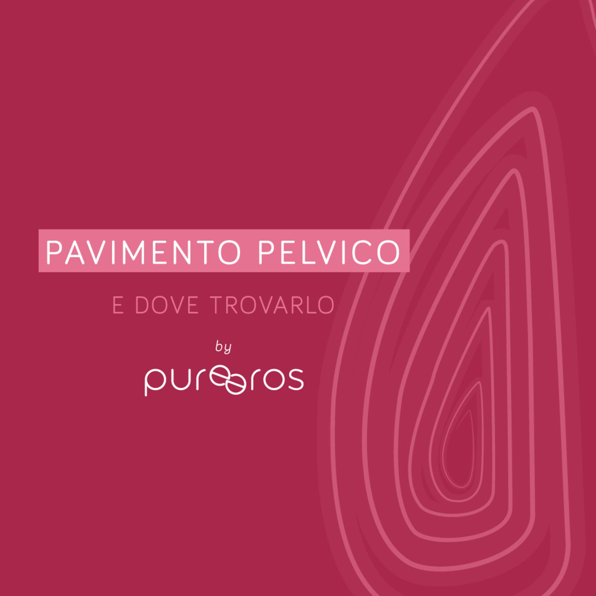 Pavimento Pelvico e Dove Trovarlo - Podcasts