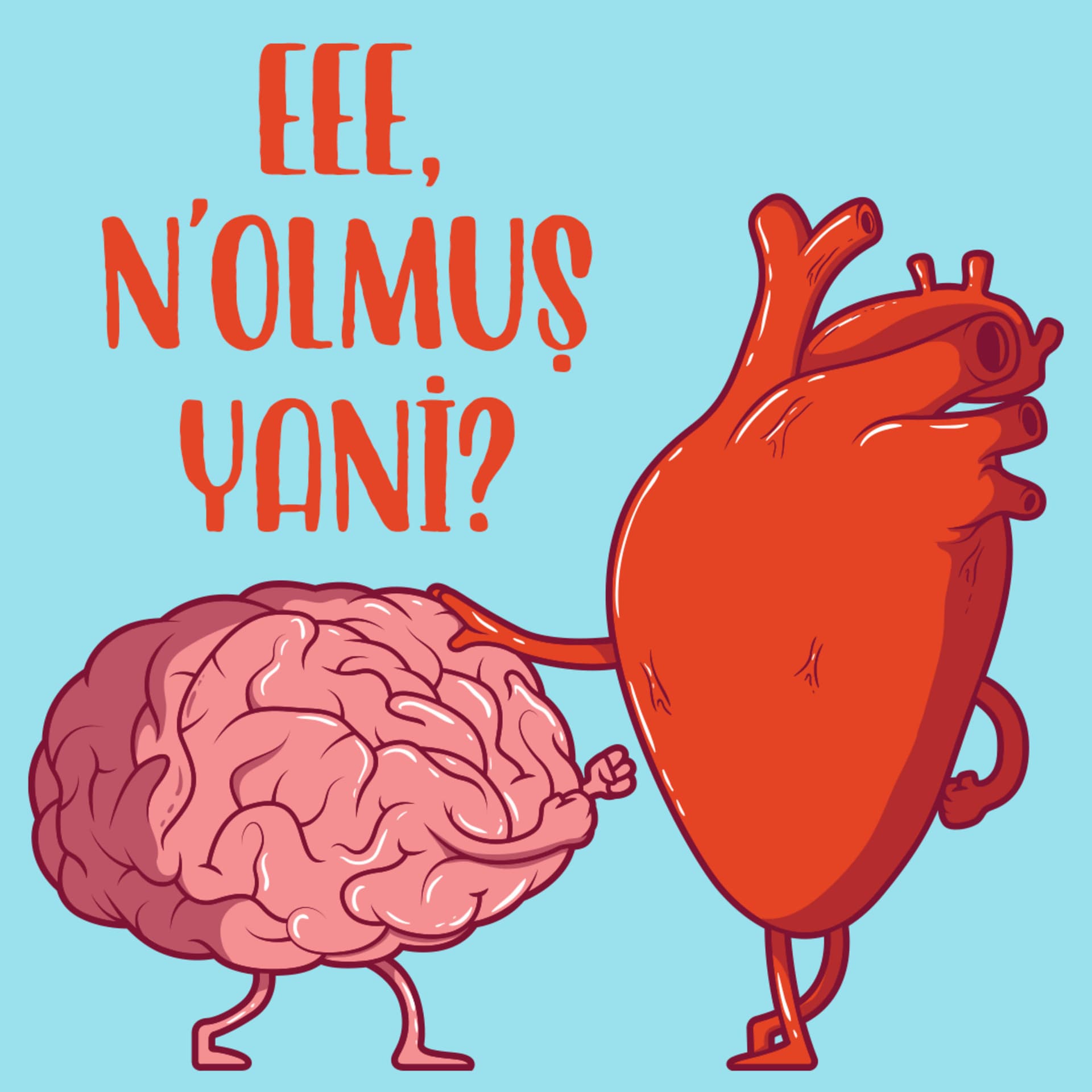 Eee, N'olmuş Yani? - Podcasts