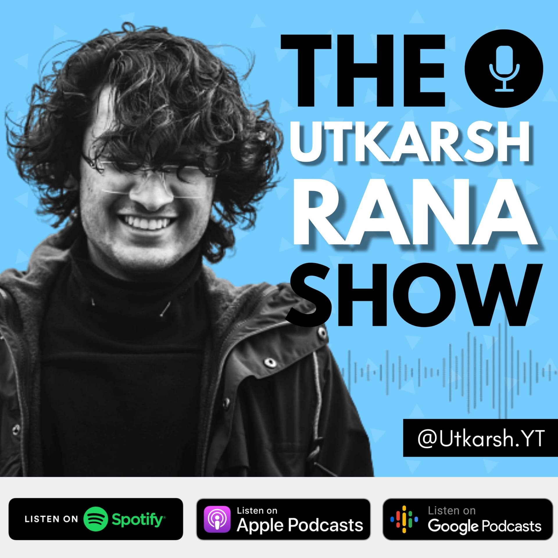 The UTKARSH RANA Show | Philosophy, Finance, Business & Culture - Podcasts