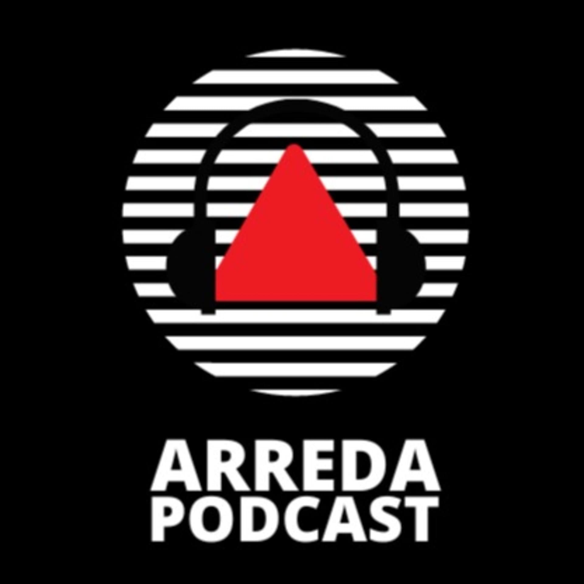 Arreda Podcast - Podcasts