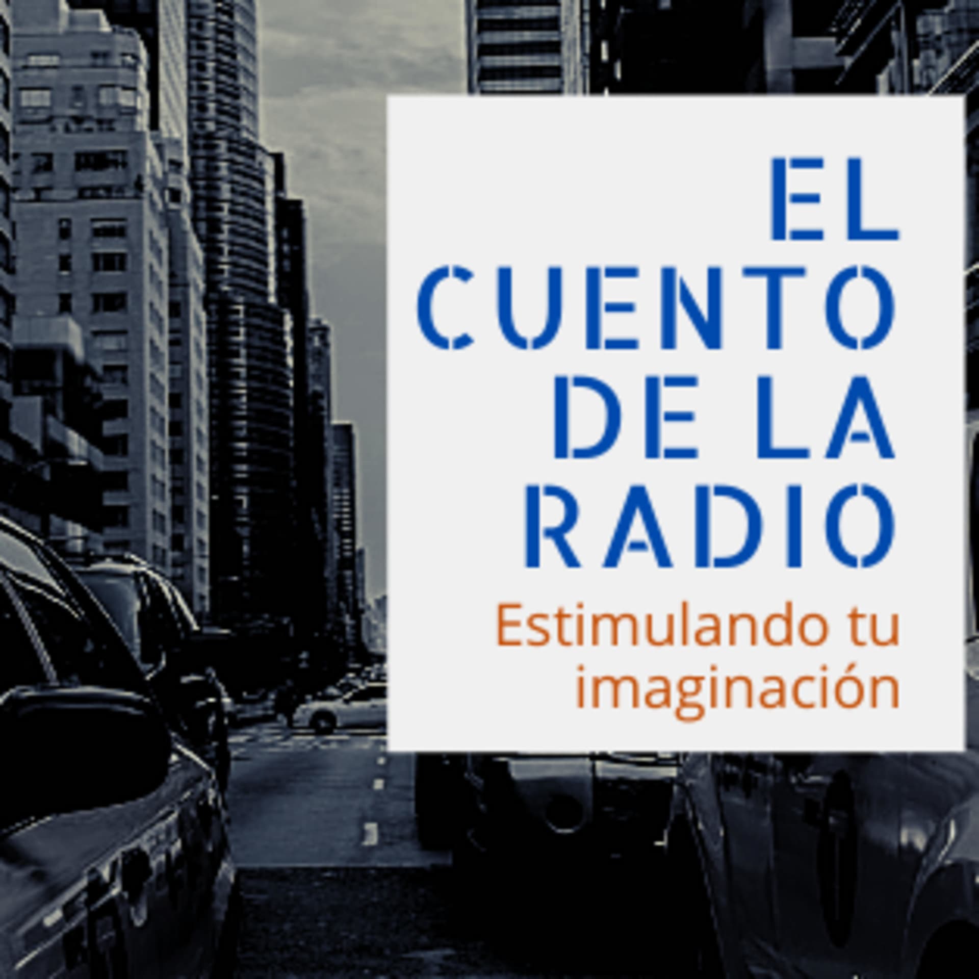 Presentación de El Cuento de la Radio - Podcasts