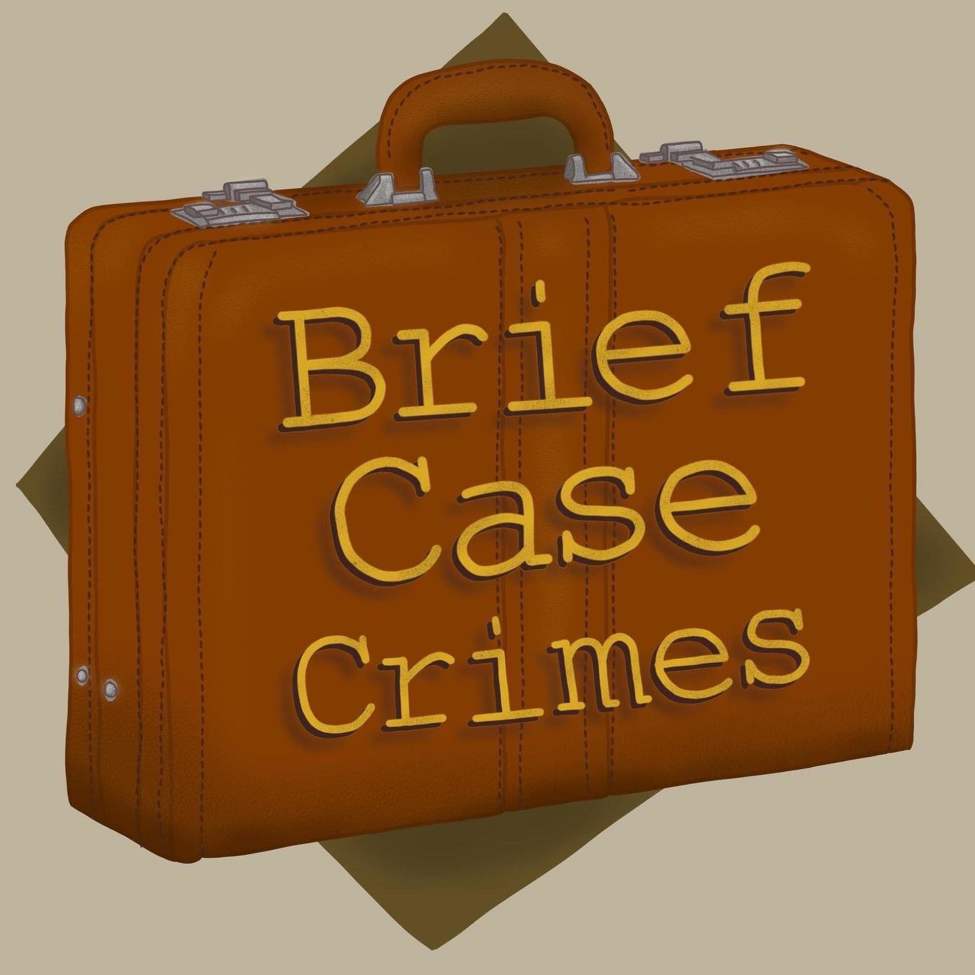 Brief Case Crimes - Podcasts