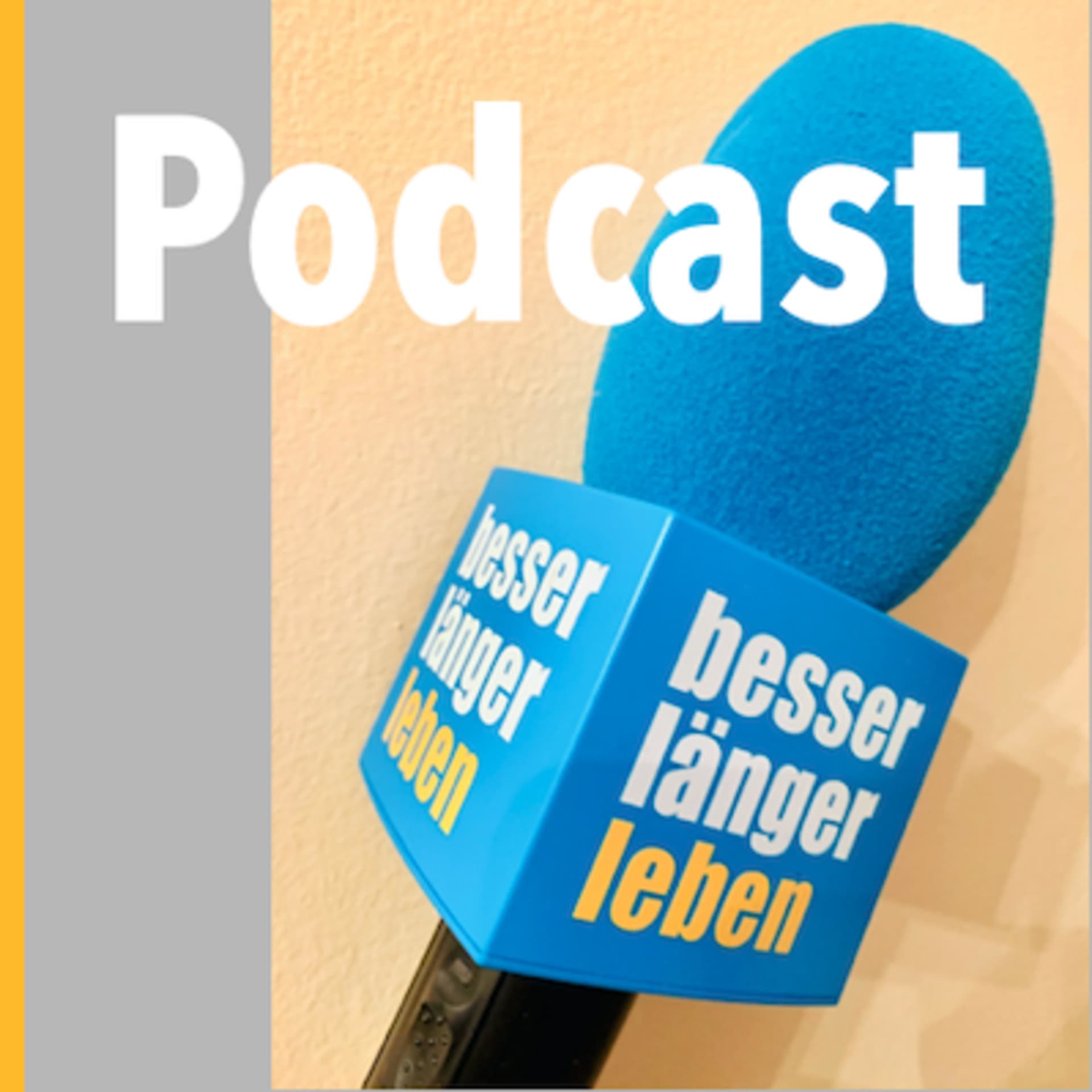 besser länger leben Podcast - Podcasts