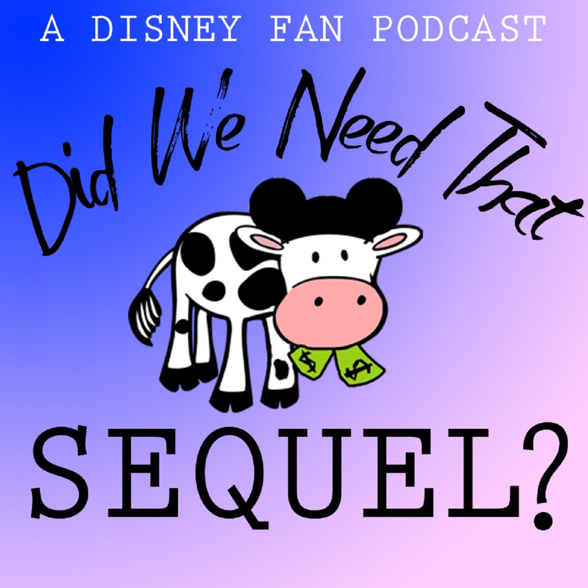 Did We Need That Sequel? - Podcasts