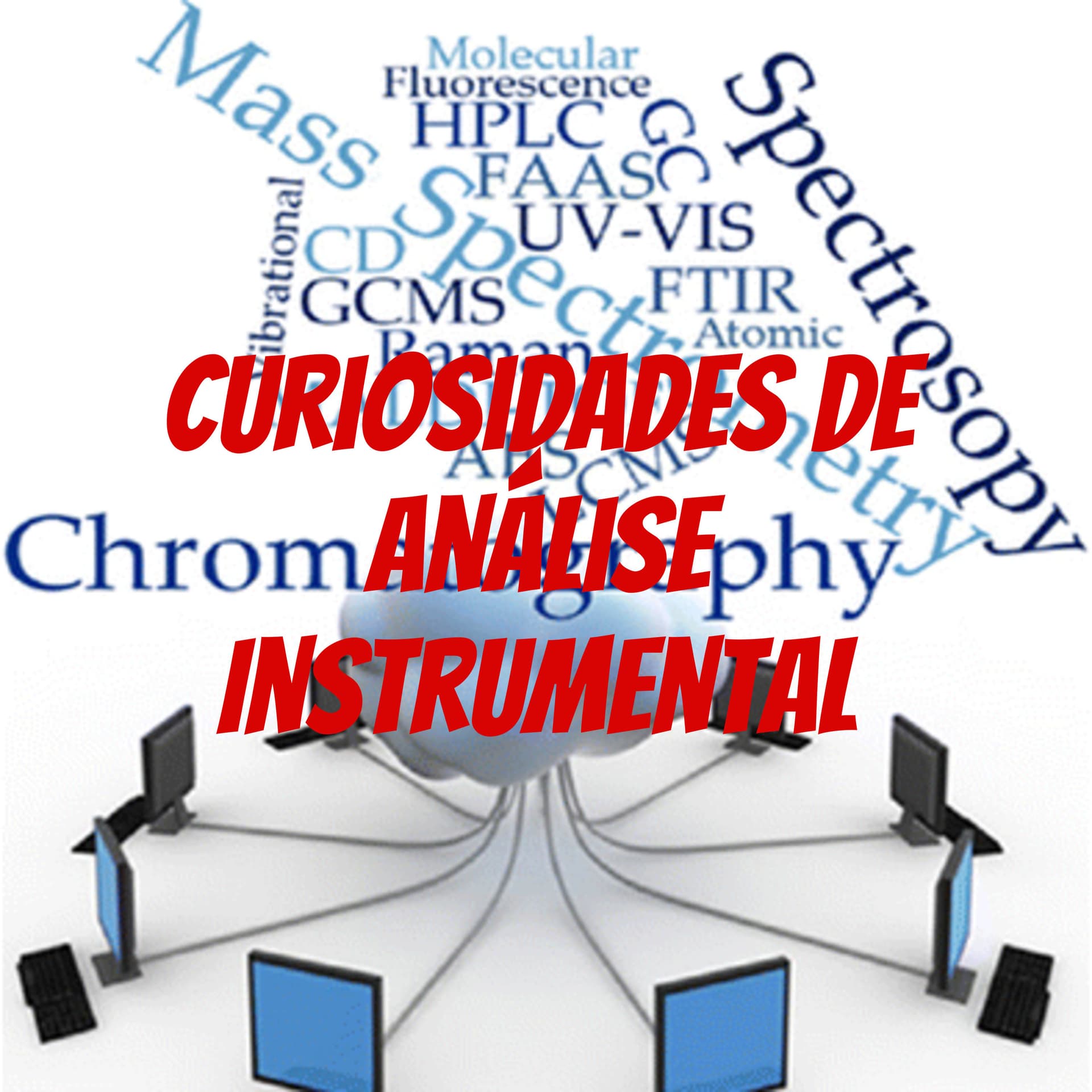Curiosidades de Análise Instrumental - Podcasts