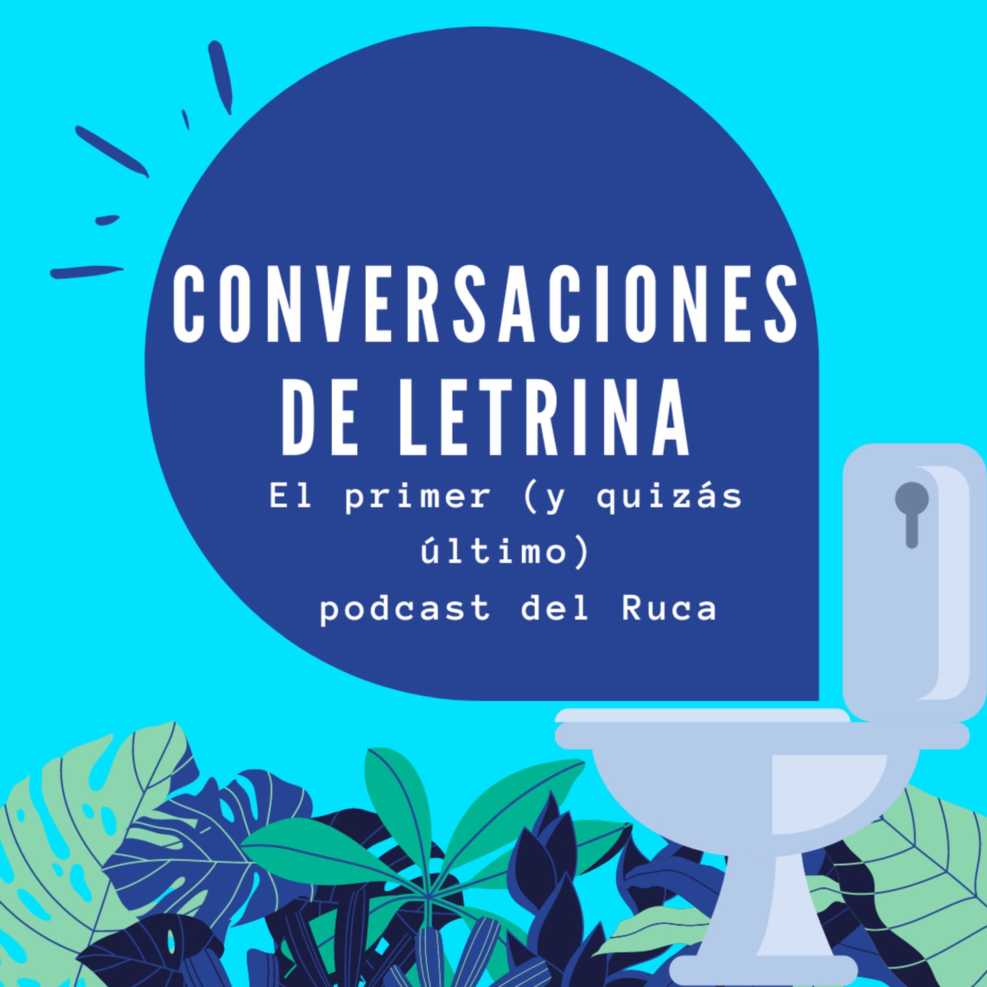 Conversaciones de letrina - Podcasts