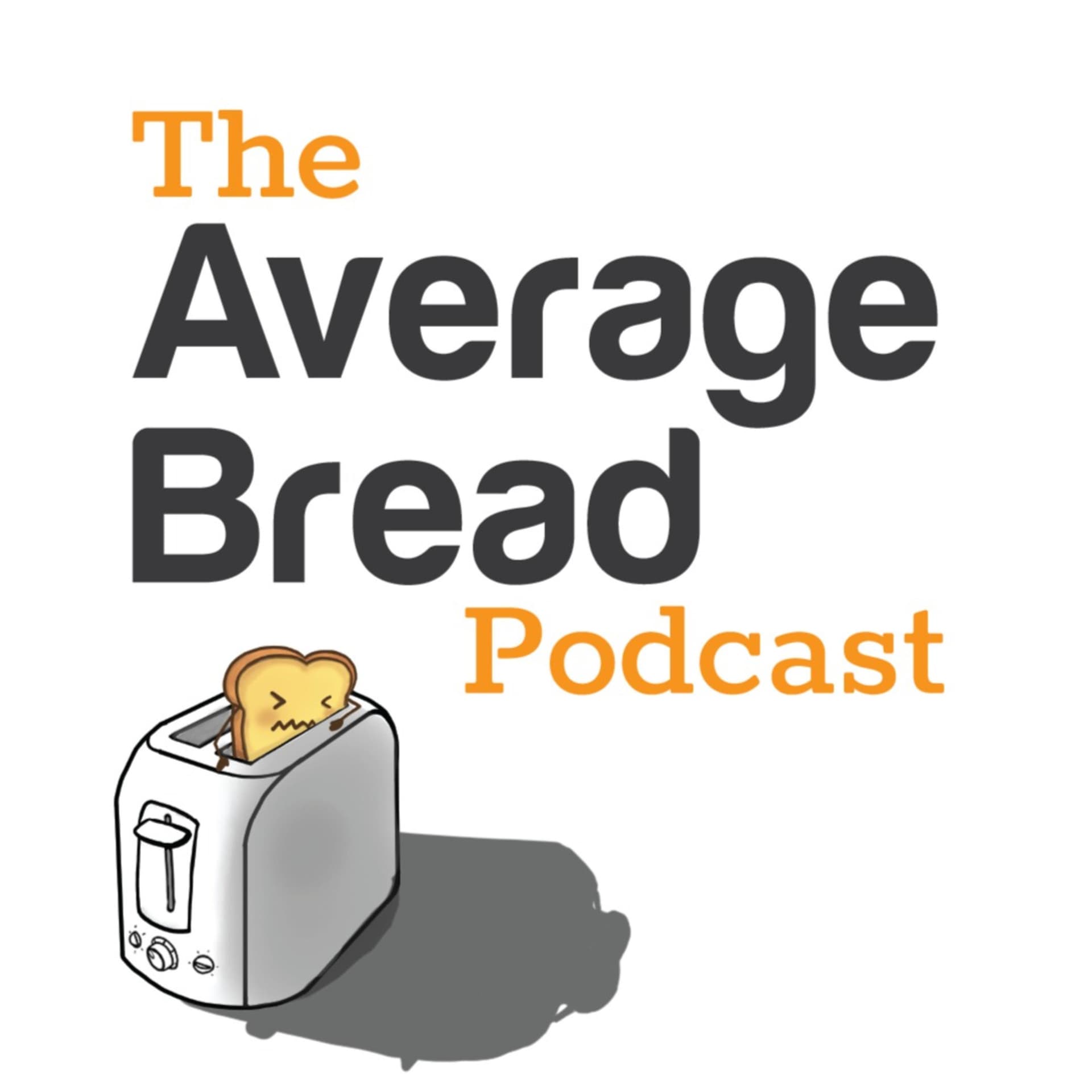 Average Bread Podcast - Podcasts