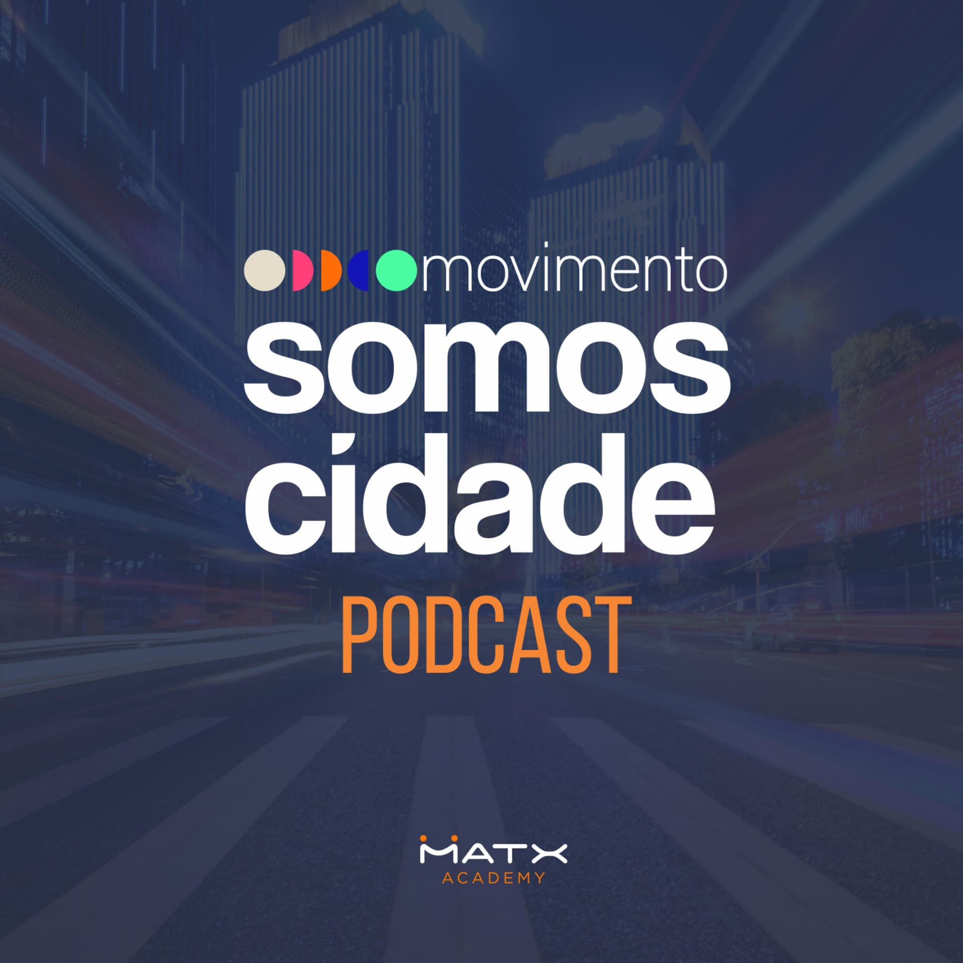 Somos Cidade - Podcasts