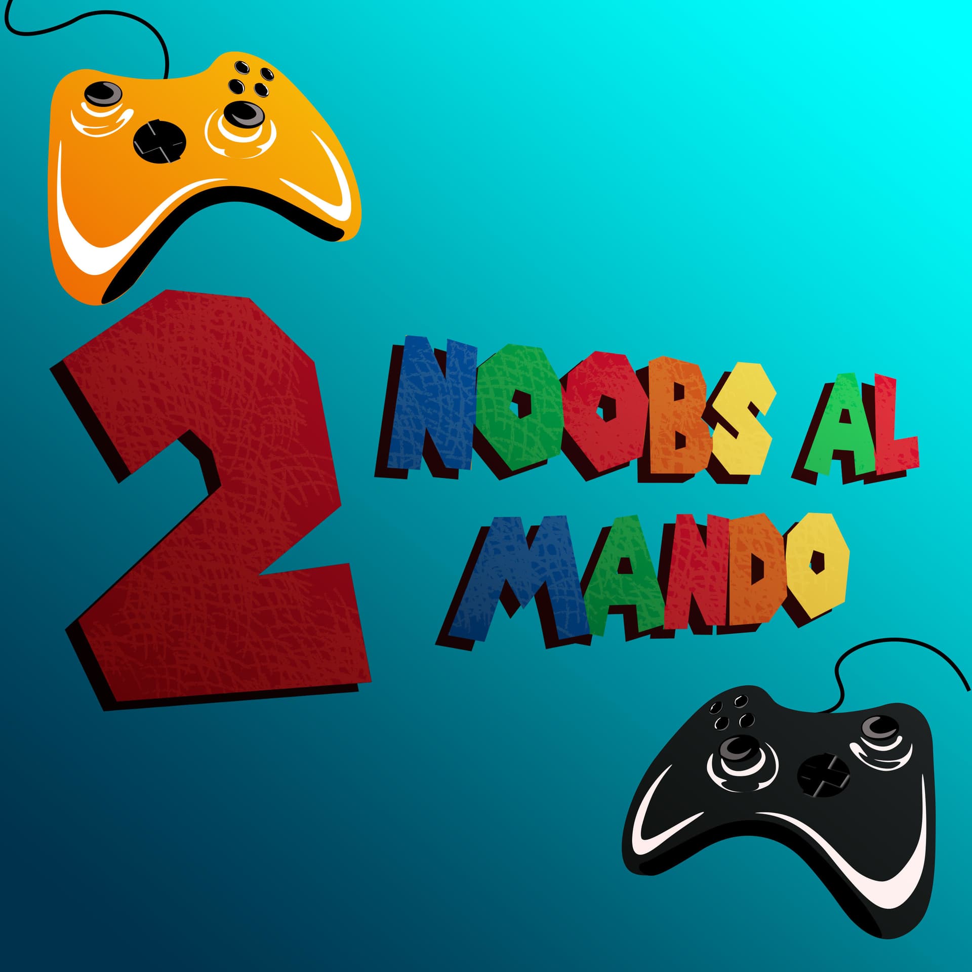 2 Noobs al Mando - Podcasts