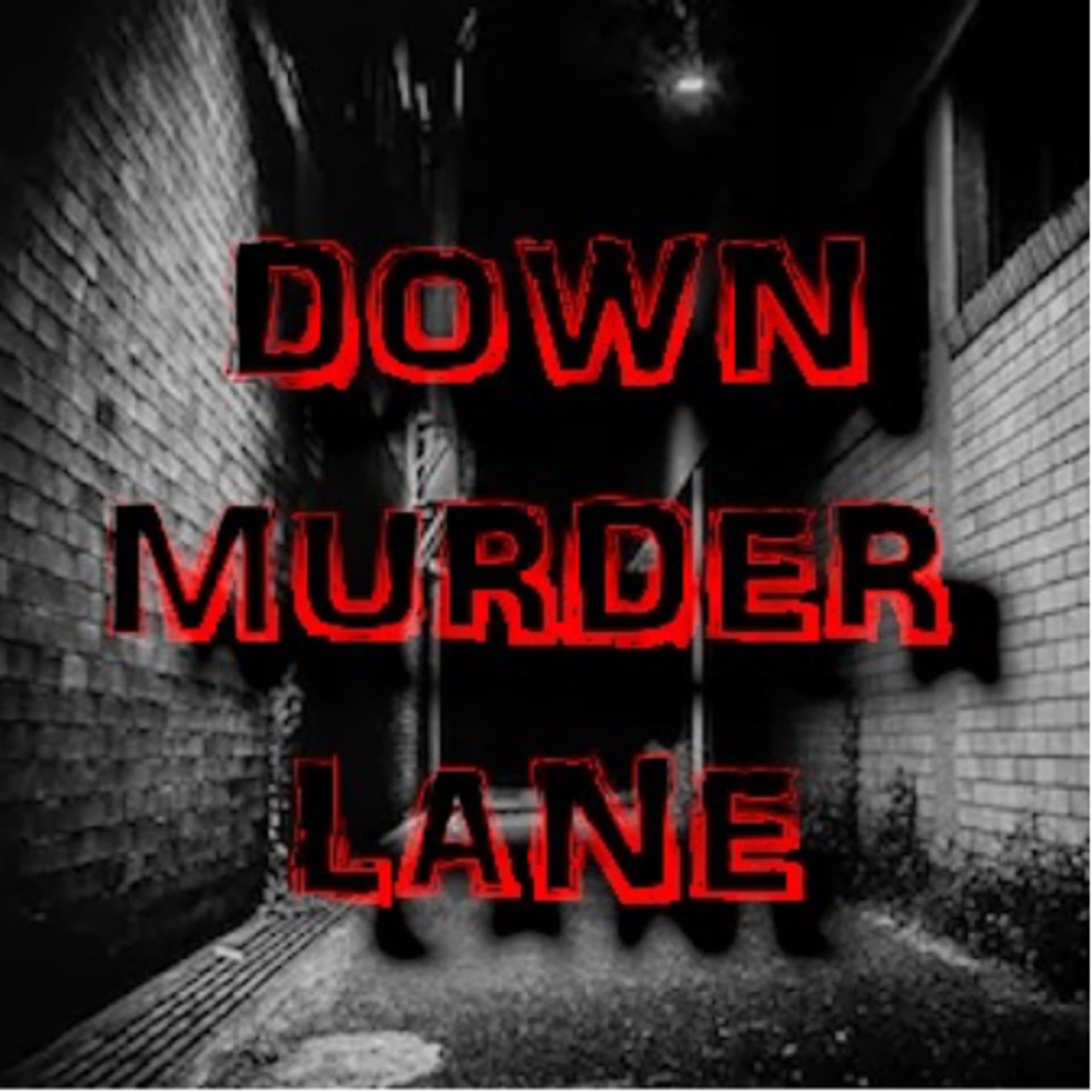 Down Murder Lane - Podcasts