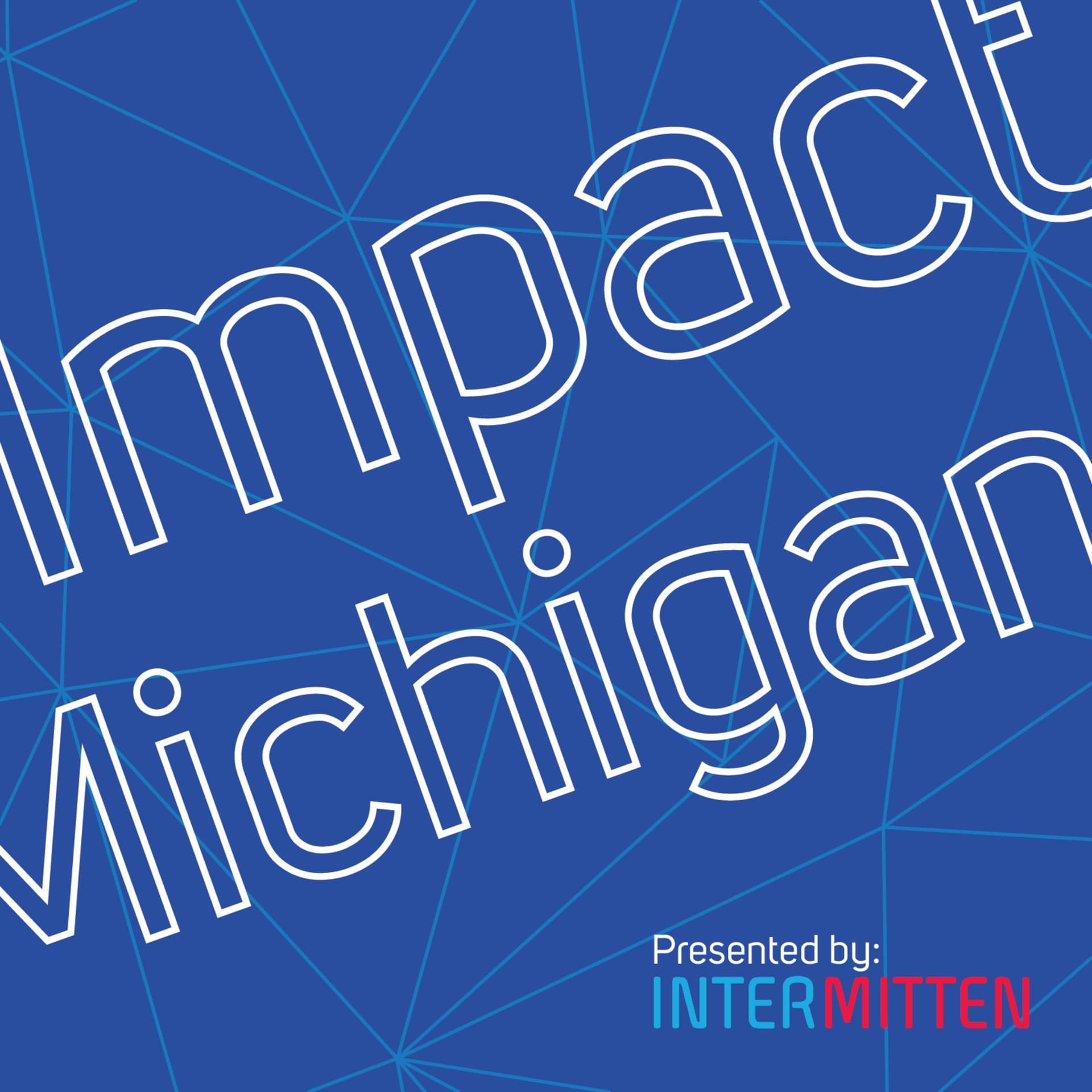 Impact Michigan - Podcasts