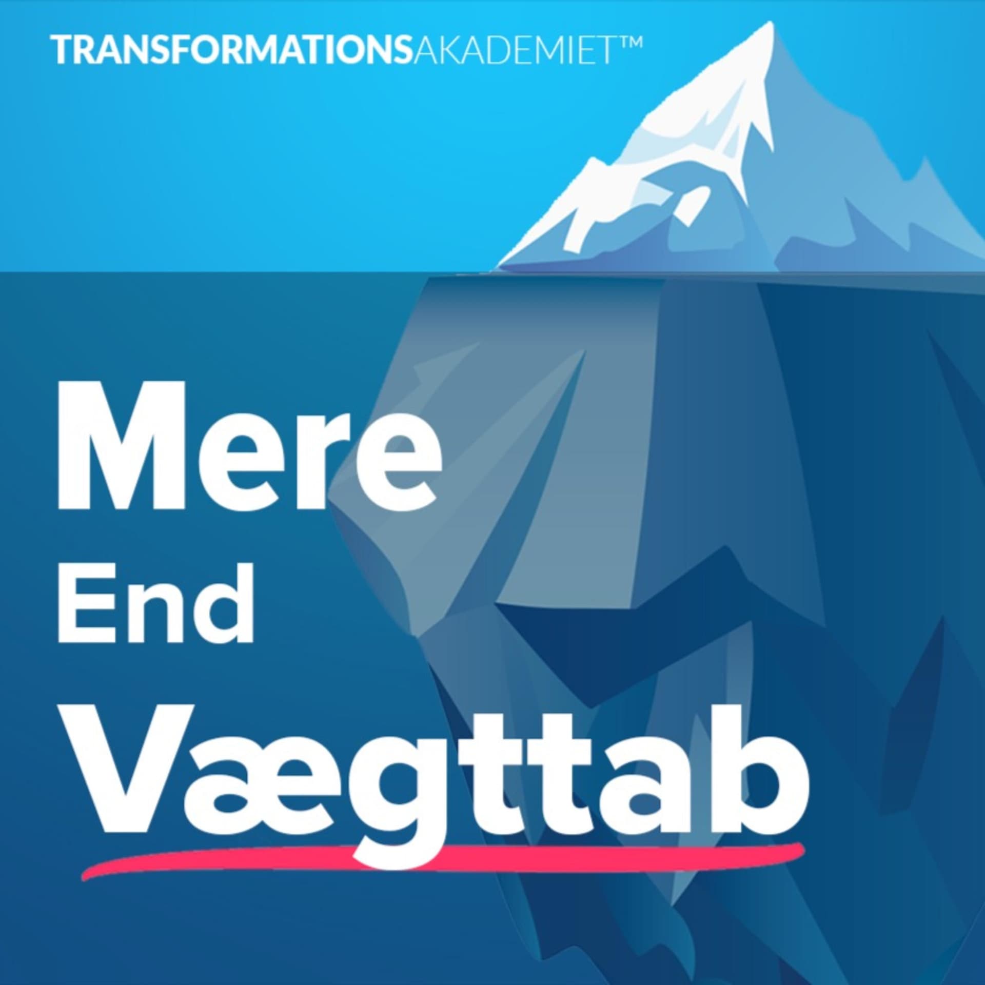 Mere End Vægttab - Podcasts