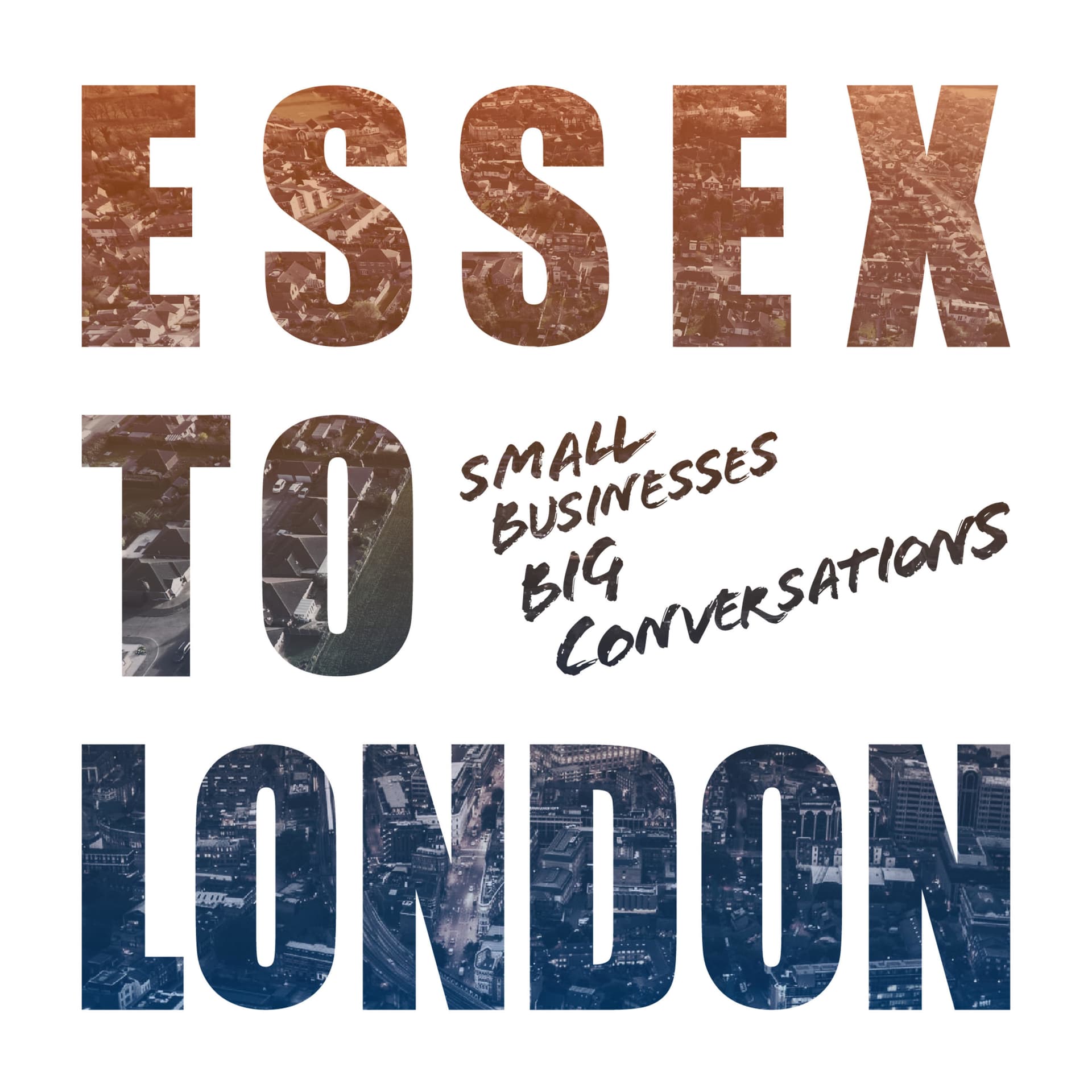 Business Owners - Essex to London - Podcasts