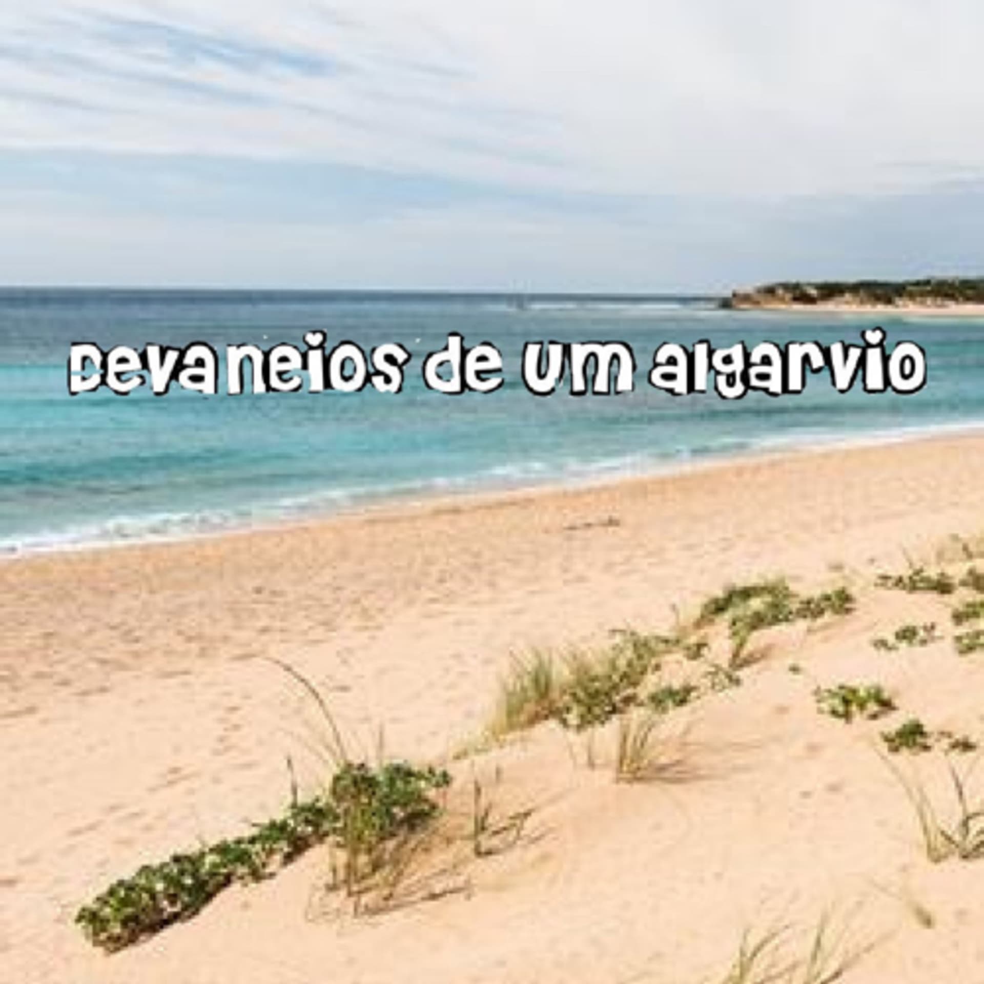 Devaneios de um Algarvio - Podcasts