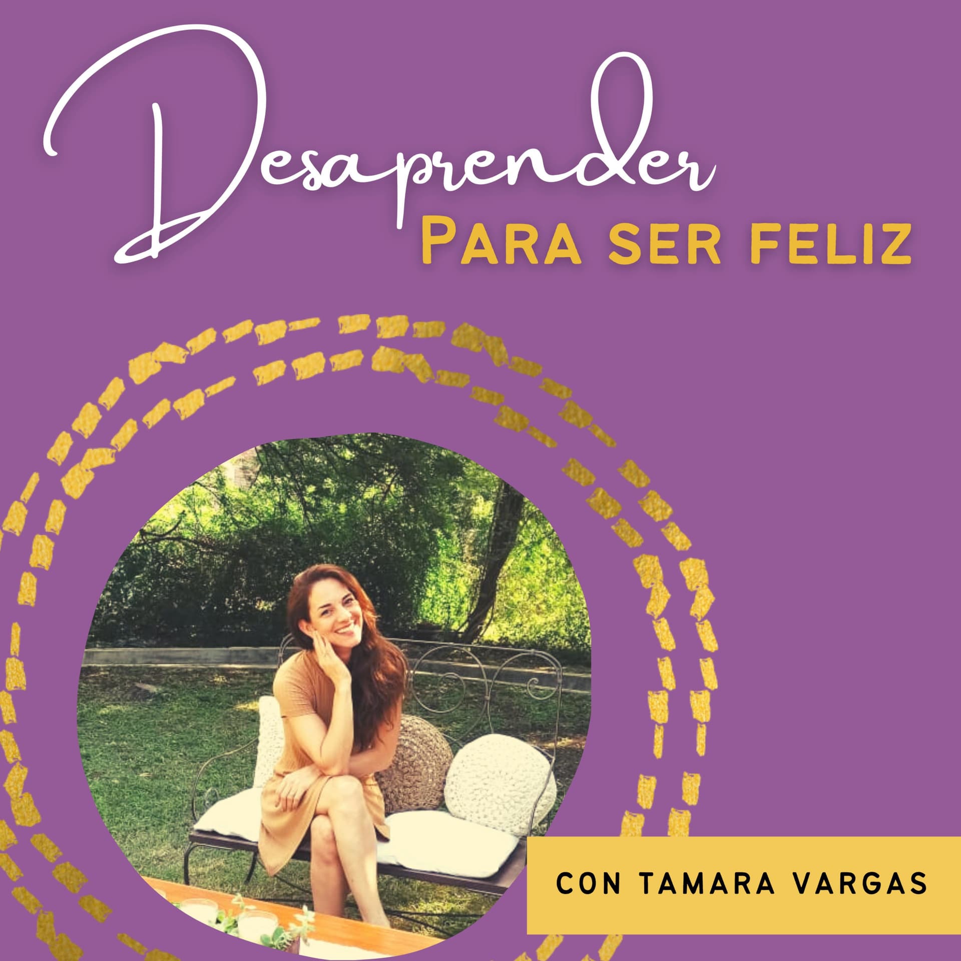 Desaprender para ser feliz - Podcasts