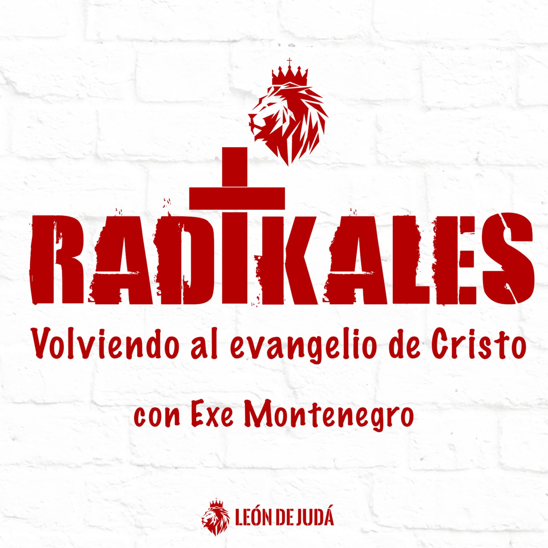 RADIKALES by León de Judá - Podcasts