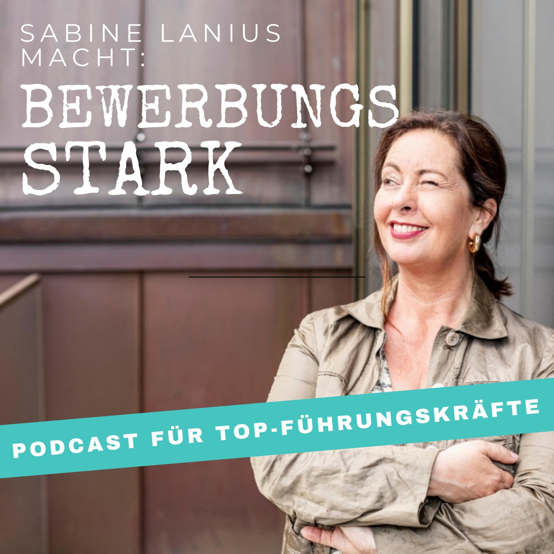 bewerbungsstark mit Sabine Lanius - Podcasts