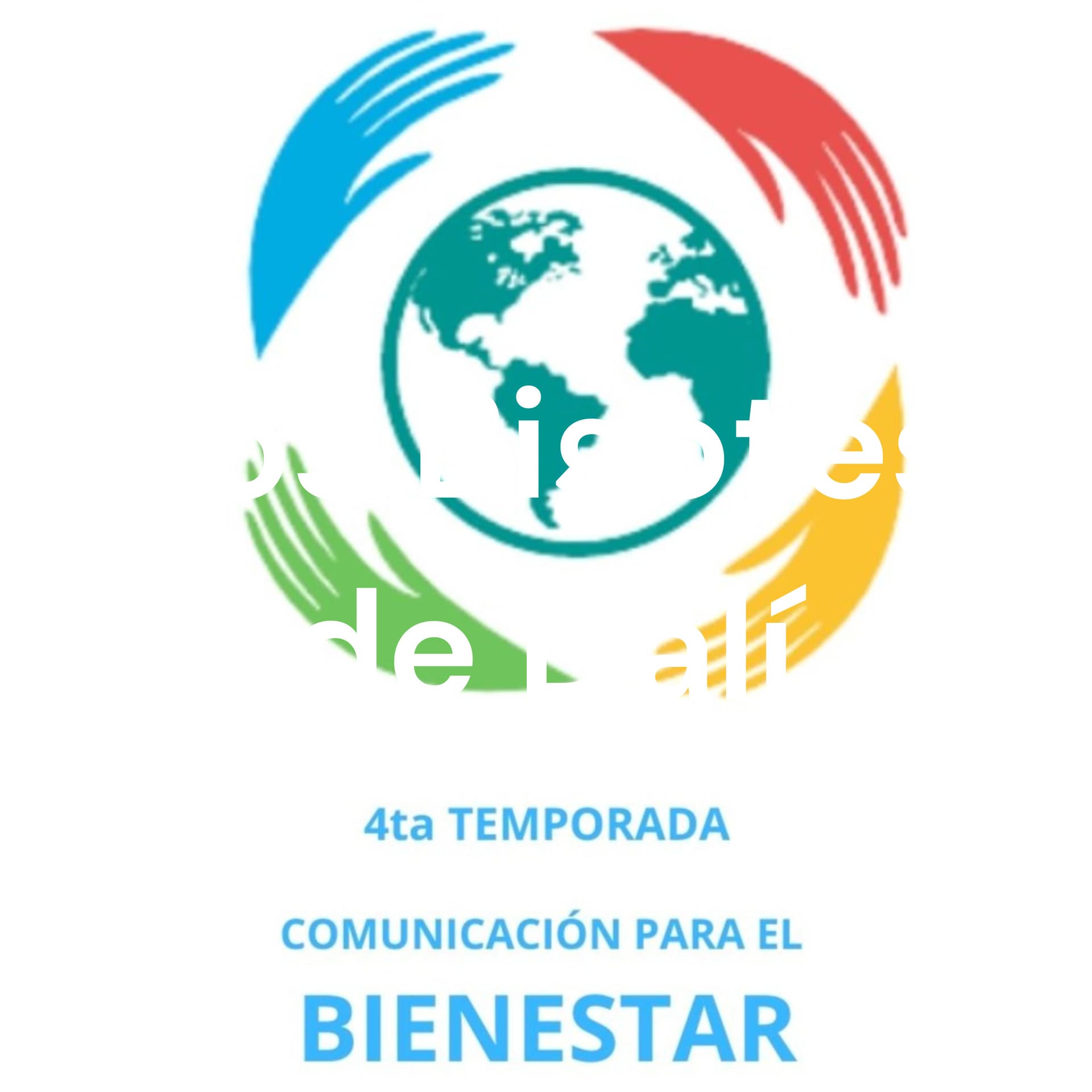 Comunicación para el Bienestar - Podcasts