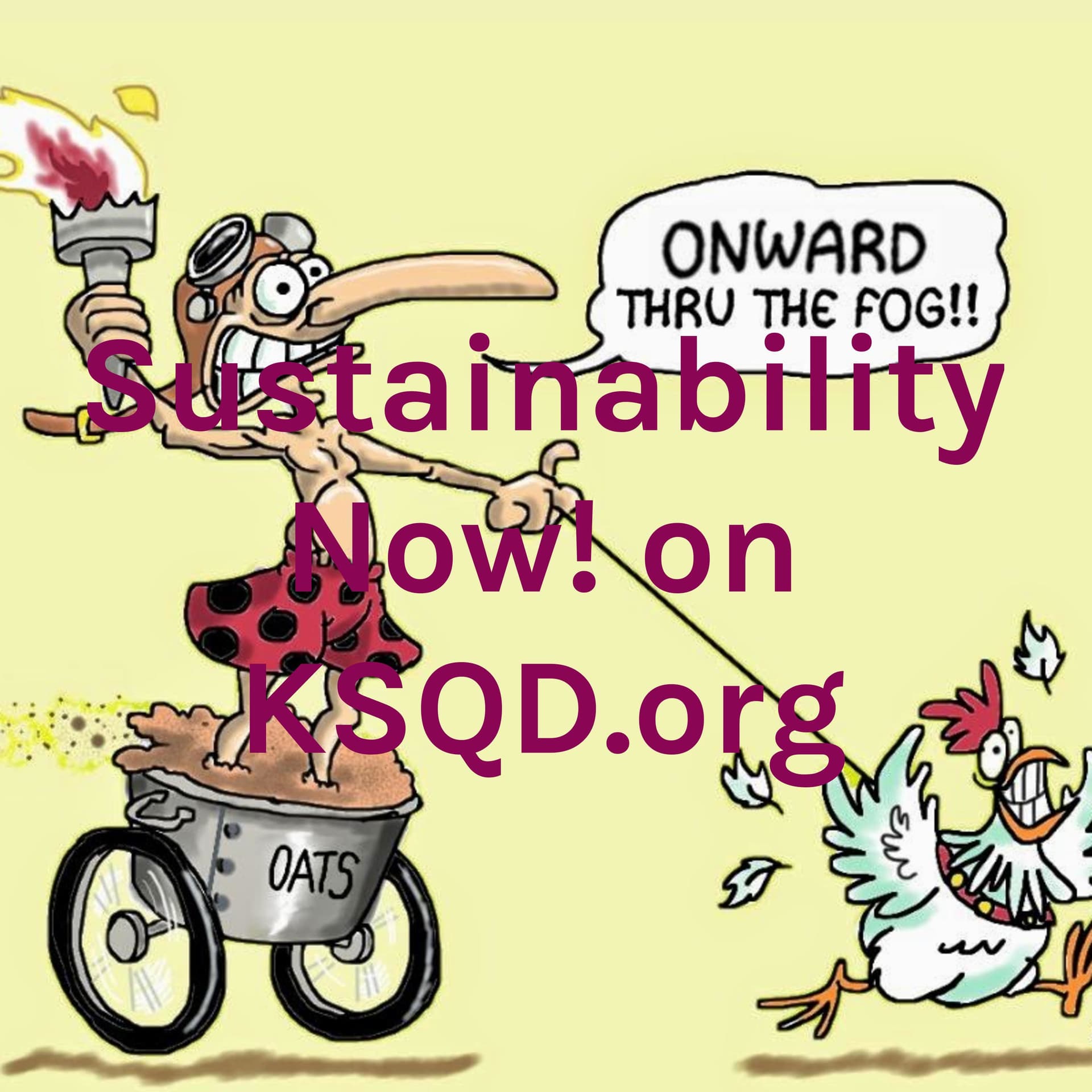 Sustainability Now! on KSQD.org - Podcasts