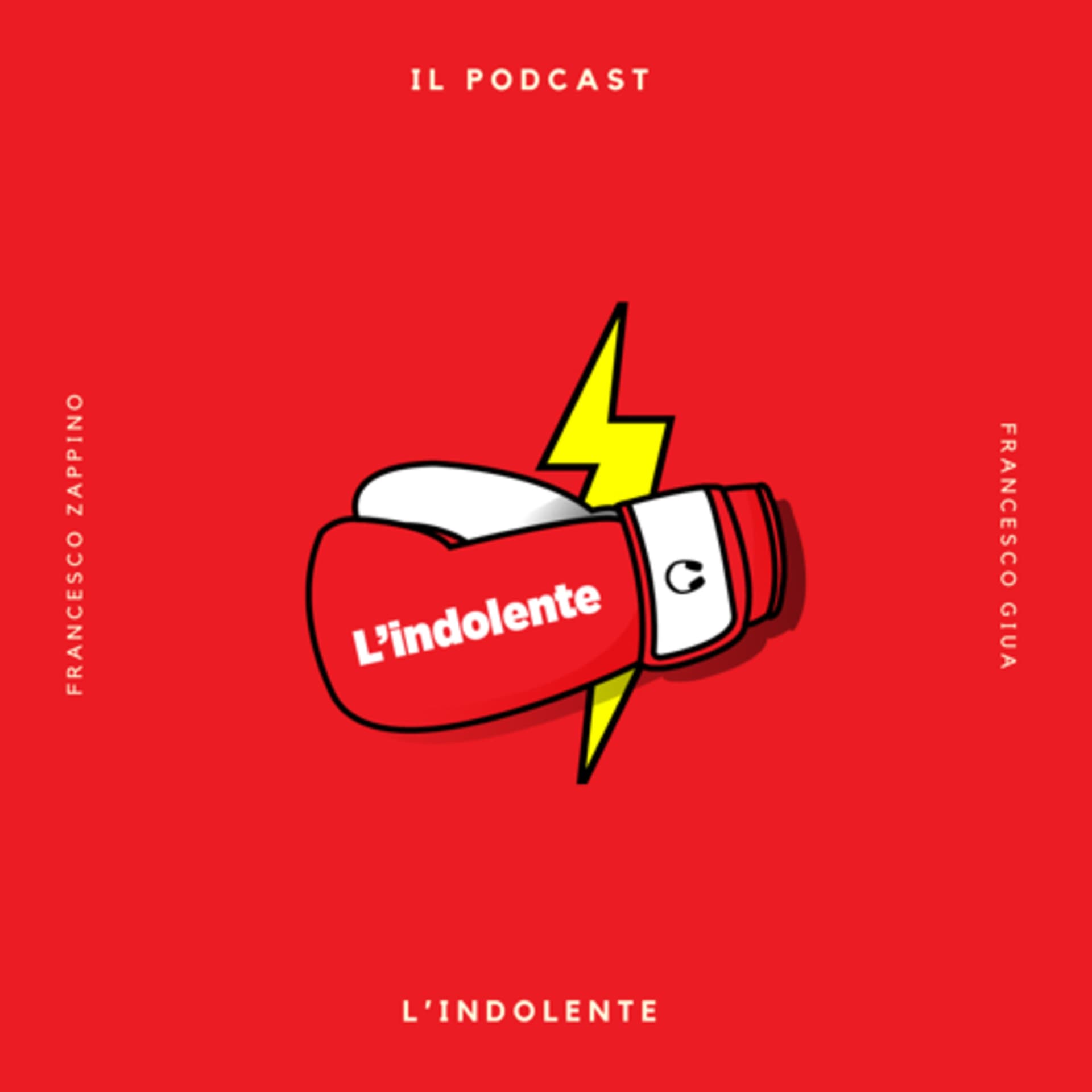 L’Indolente - Podcasts