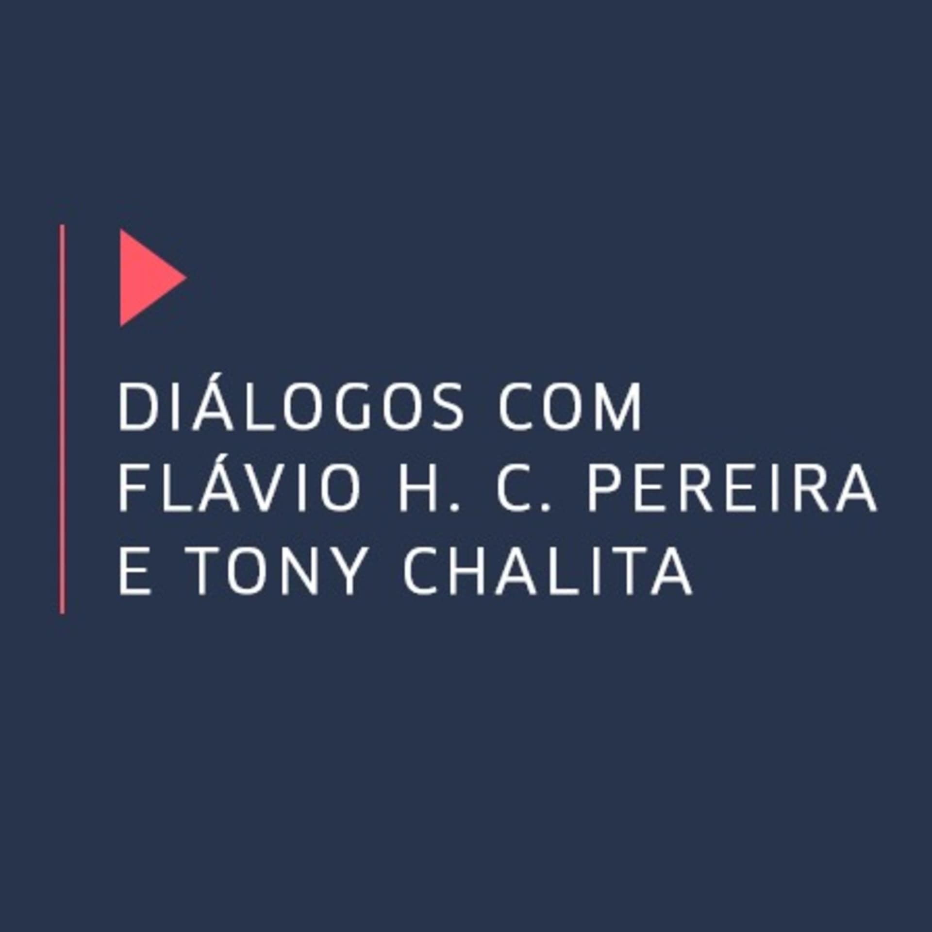 Diálogos Com Flávio e Tony - Podcasts